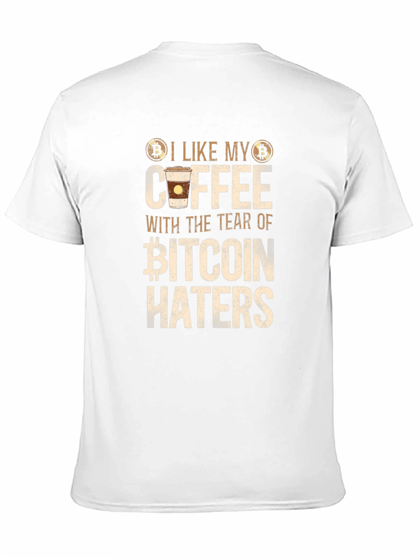 Bitcoin Haters Coffee T-Shirt