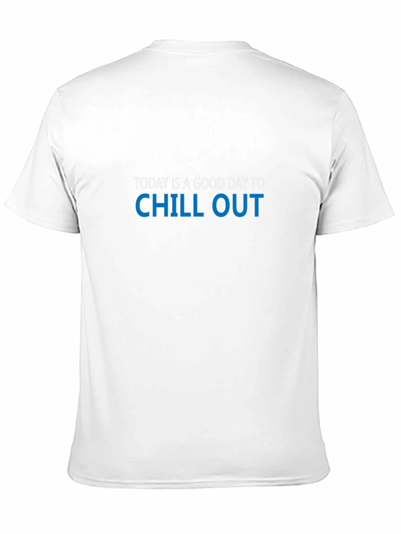 Chill Out T-Shirt - Relaxing Comfort