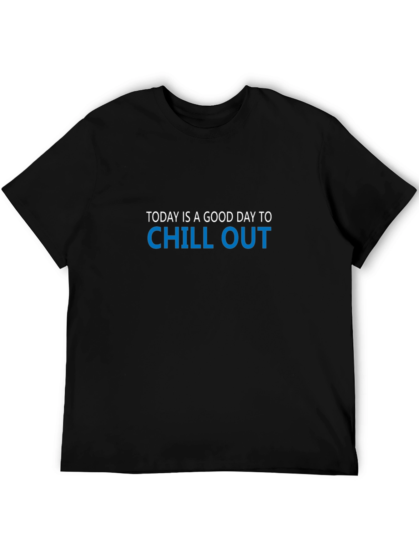 Chill Out T-Shirt - Relaxing Comfort