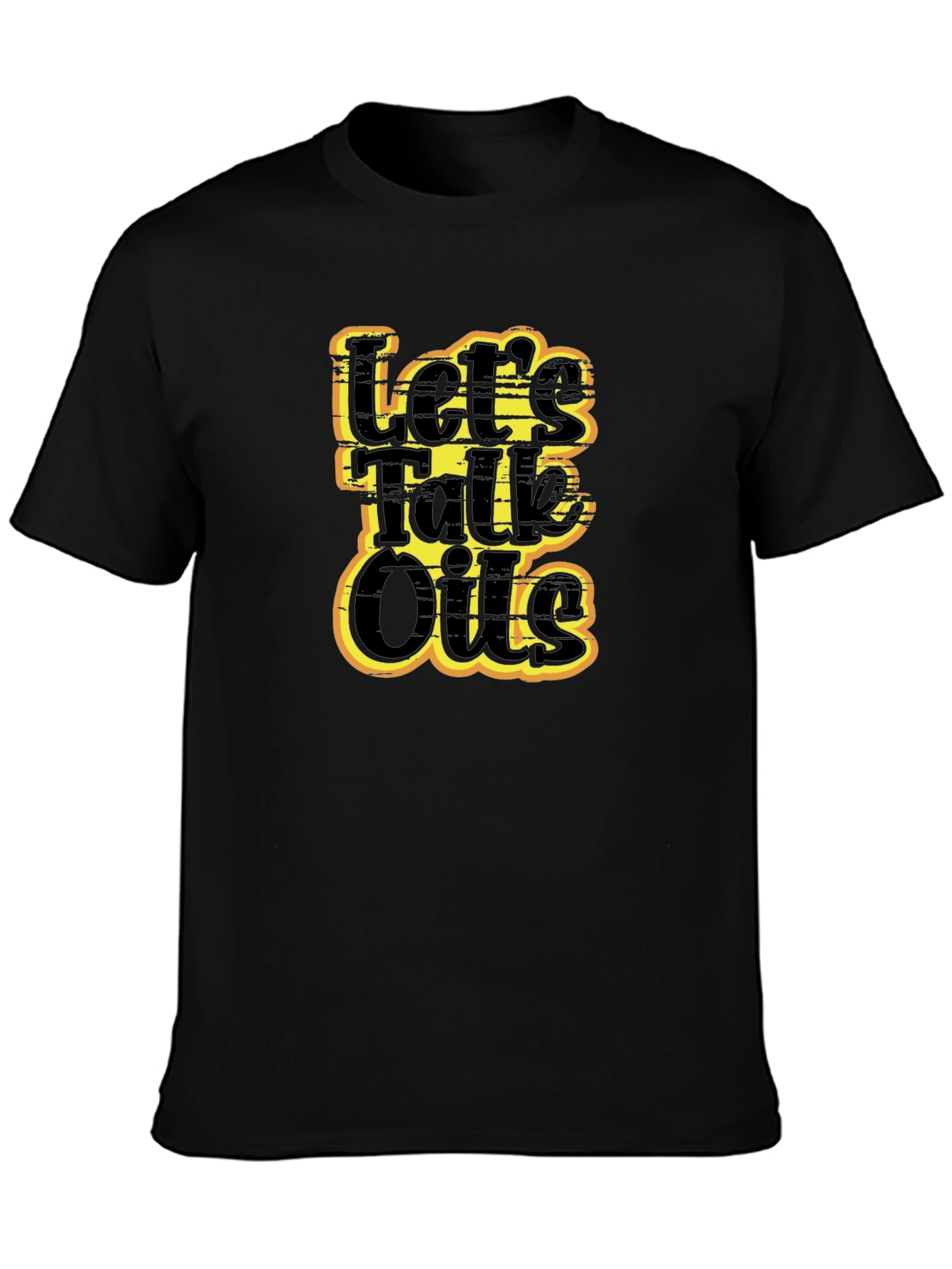 Lets Talk Oils Black Graphic Tee