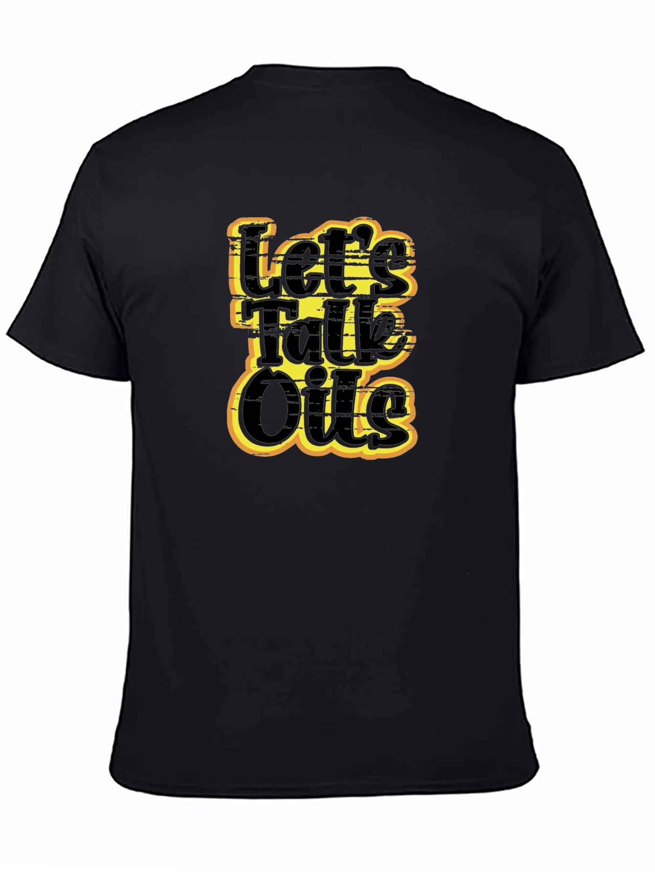 Lets Talk Oils Black Graphic Tee