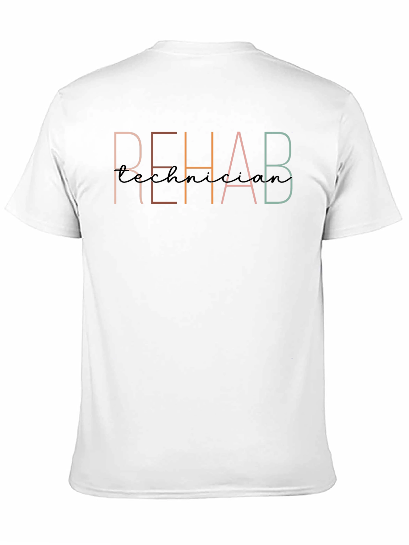 Rehab Technician T-Shirt - Stylish Profession Apparel