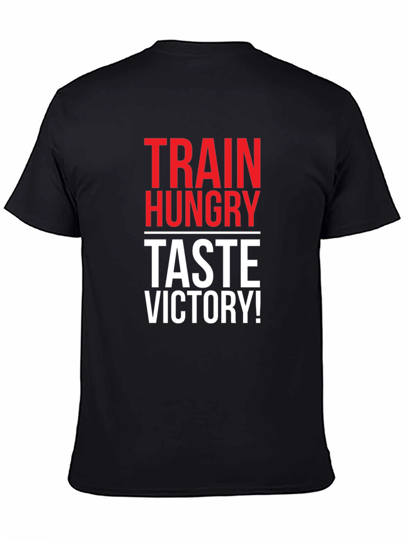 Train Hungry Taste Victory! Black T-Shirt