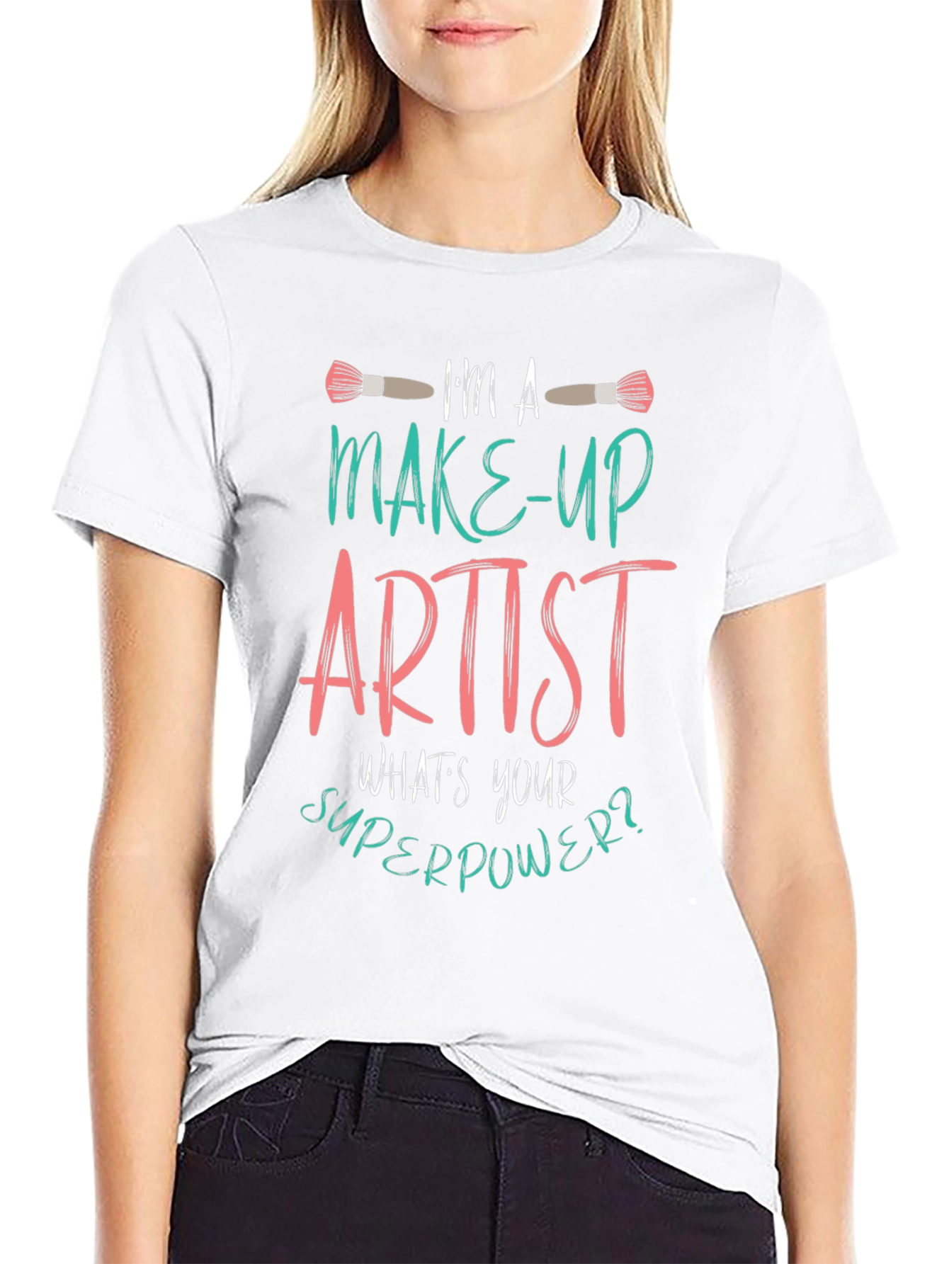 Makeup Artist T-Shirt Whats Your Superpower Tee