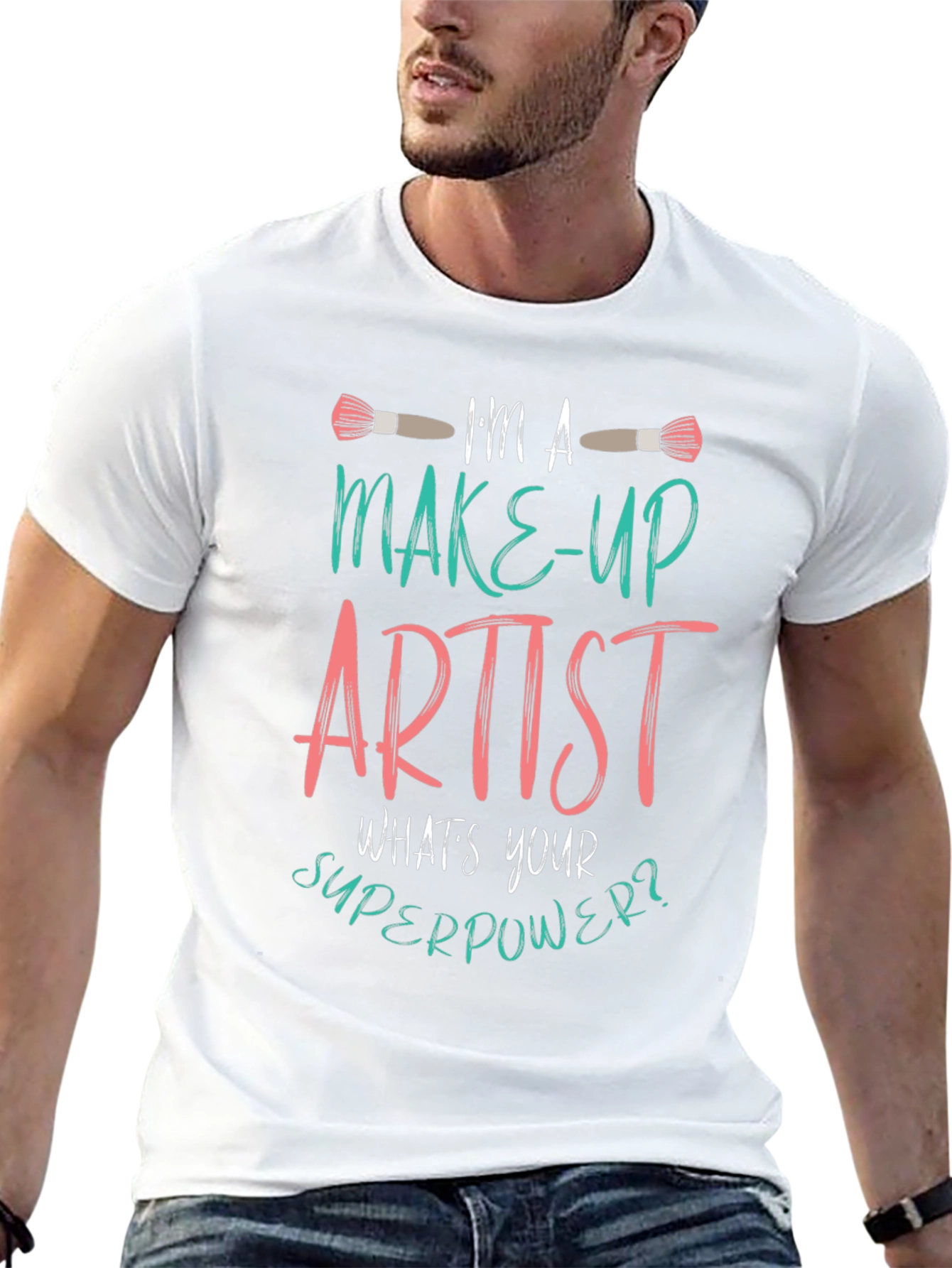 Makeup Artist T-Shirt Whats Your Superpower Tee