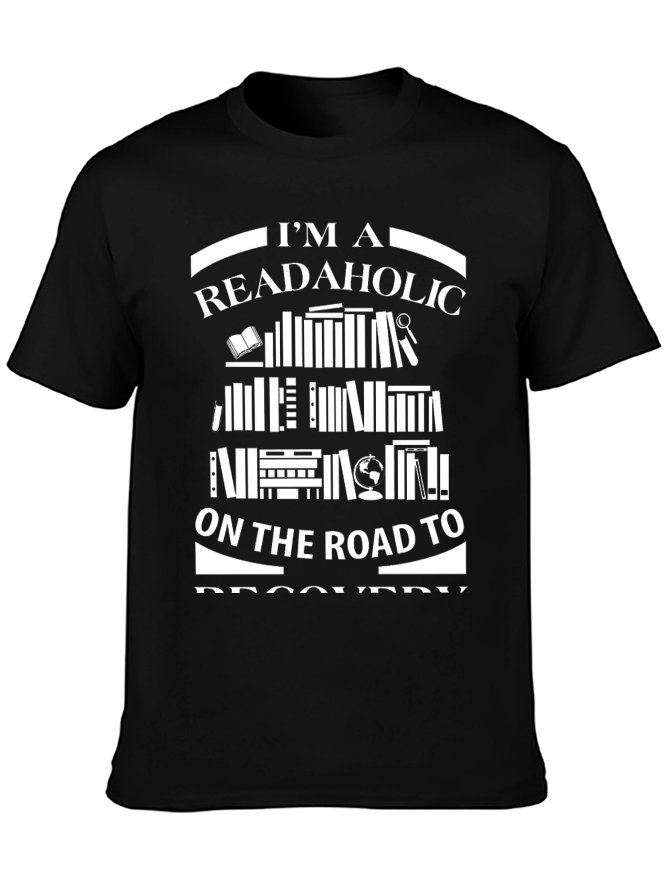 Readaholic T-Shirt: Road to Recovery Book Lover Tee