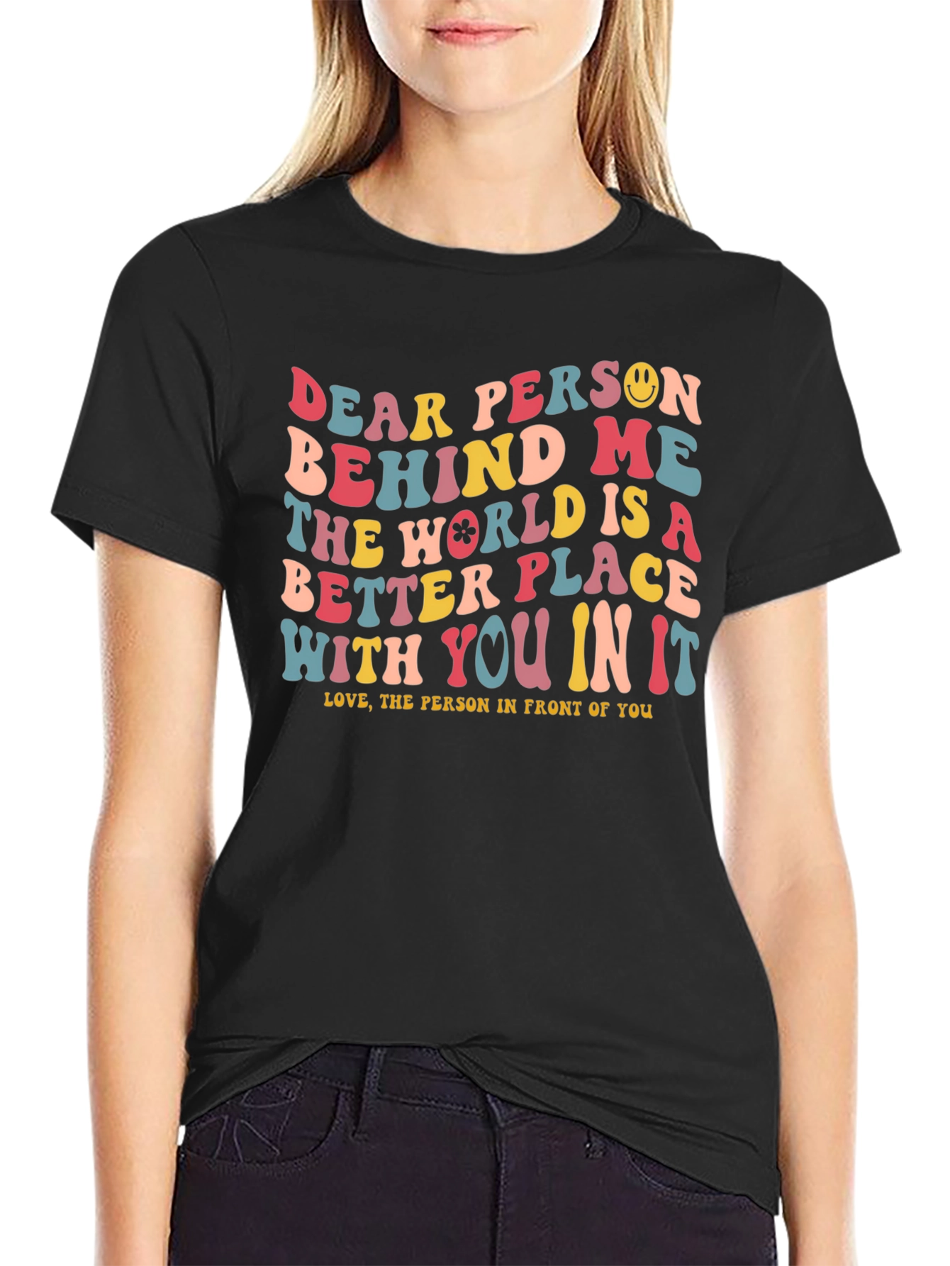 Dear Person Behind Me Graphic T-Shirt