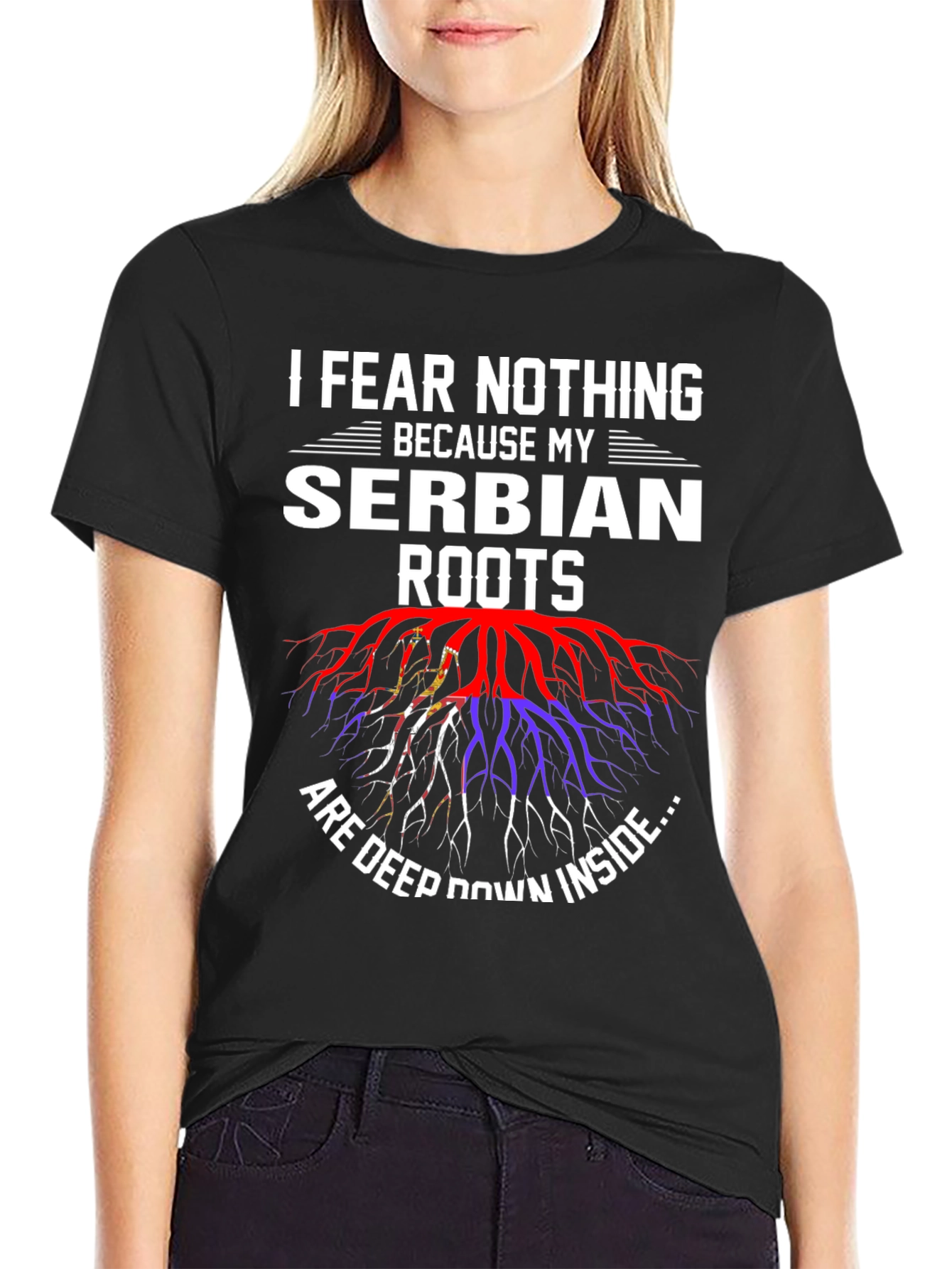 Serbian Roots Graphic Tee - I Fear Nothing