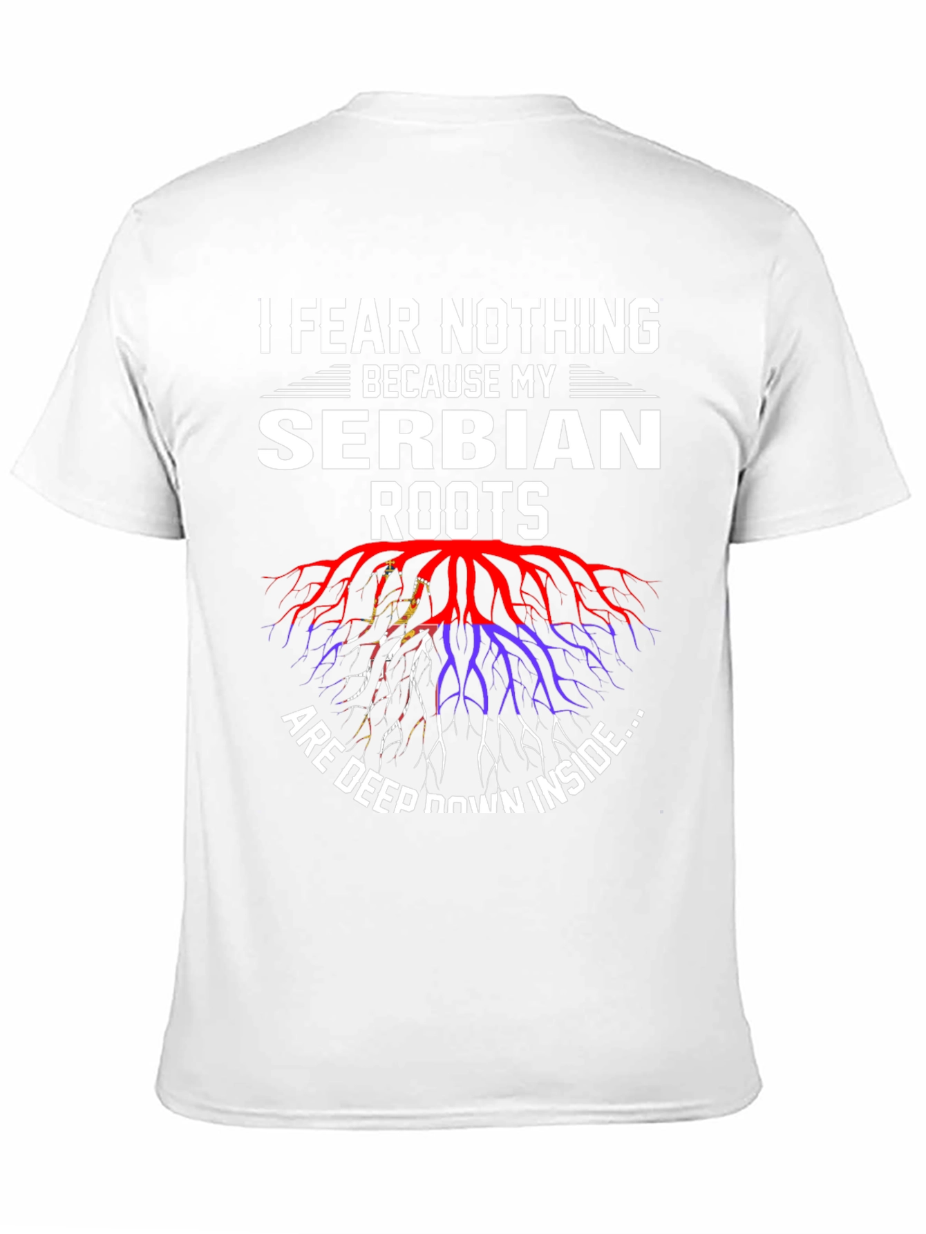 Serbian Roots Graphic Tee - I Fear Nothing