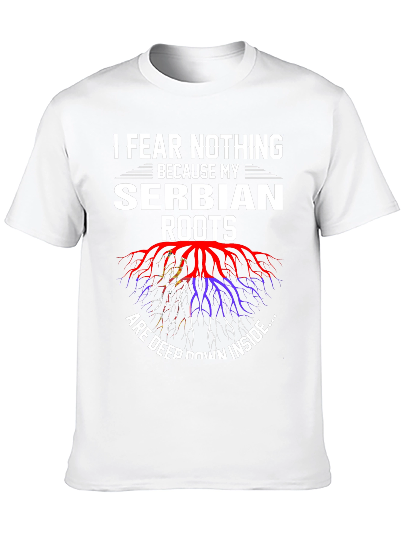 Serbian Roots Graphic Tee - I Fear Nothing