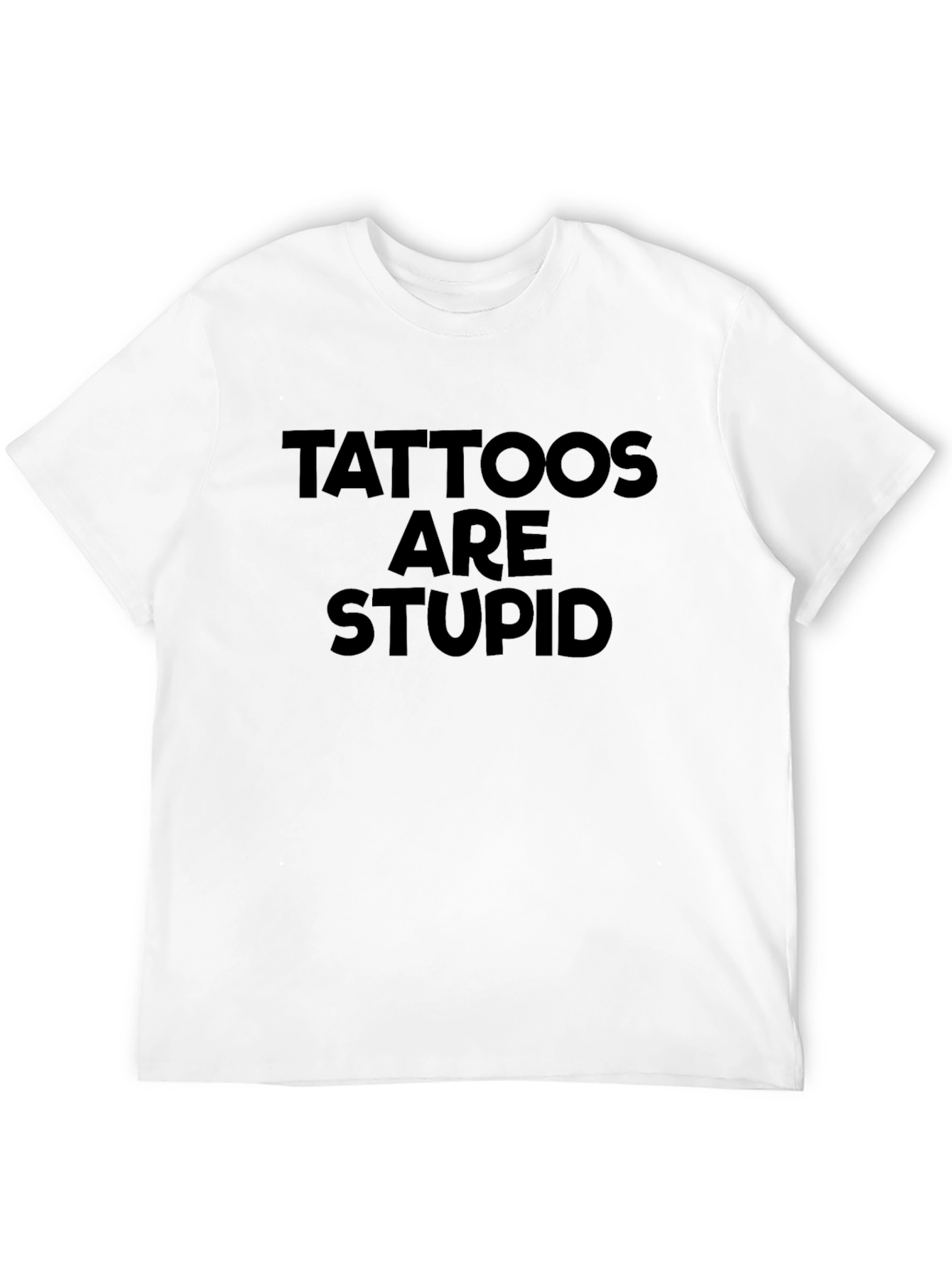 Tattoos Are Stupid Black Graphic Tee Shirt