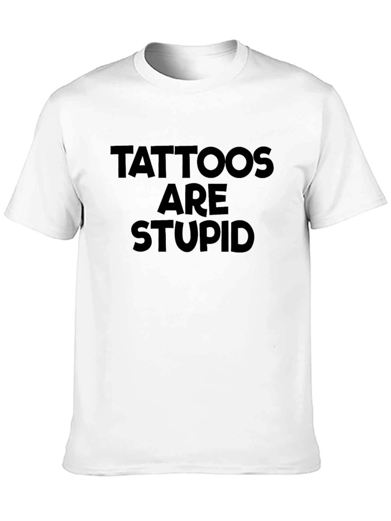 Tattoos Are Stupid Black Graphic Tee Shirt