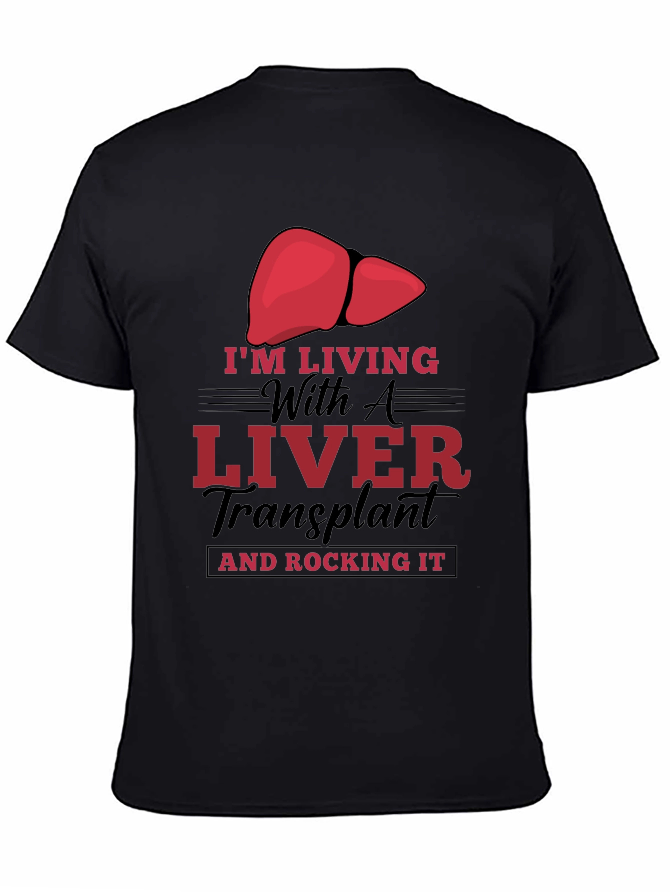 Liver Transplant Recipient Graphic T-Shirt