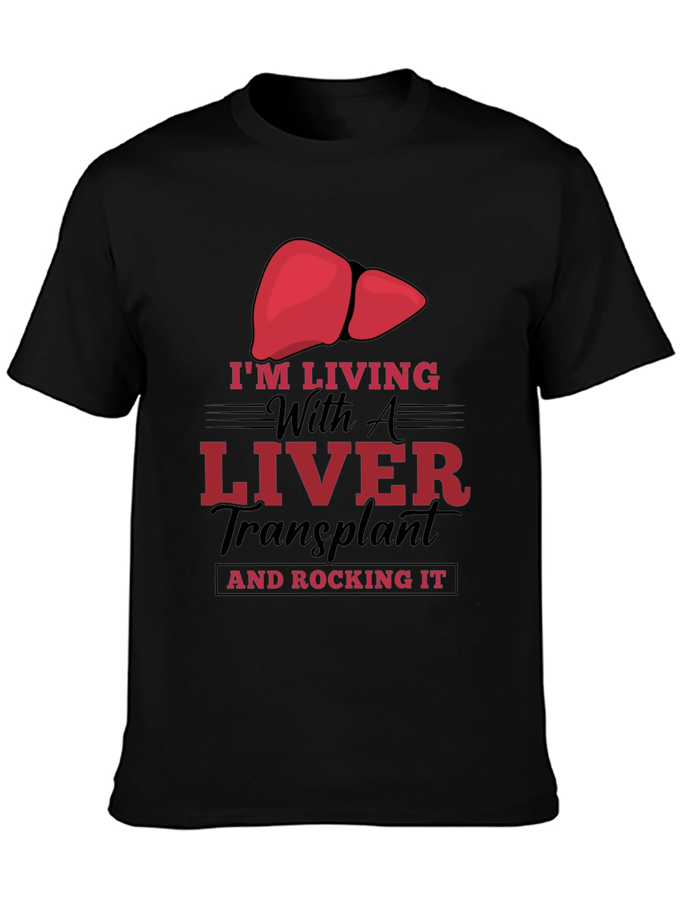 Liver Transplant Recipient Graphic T-Shirt
