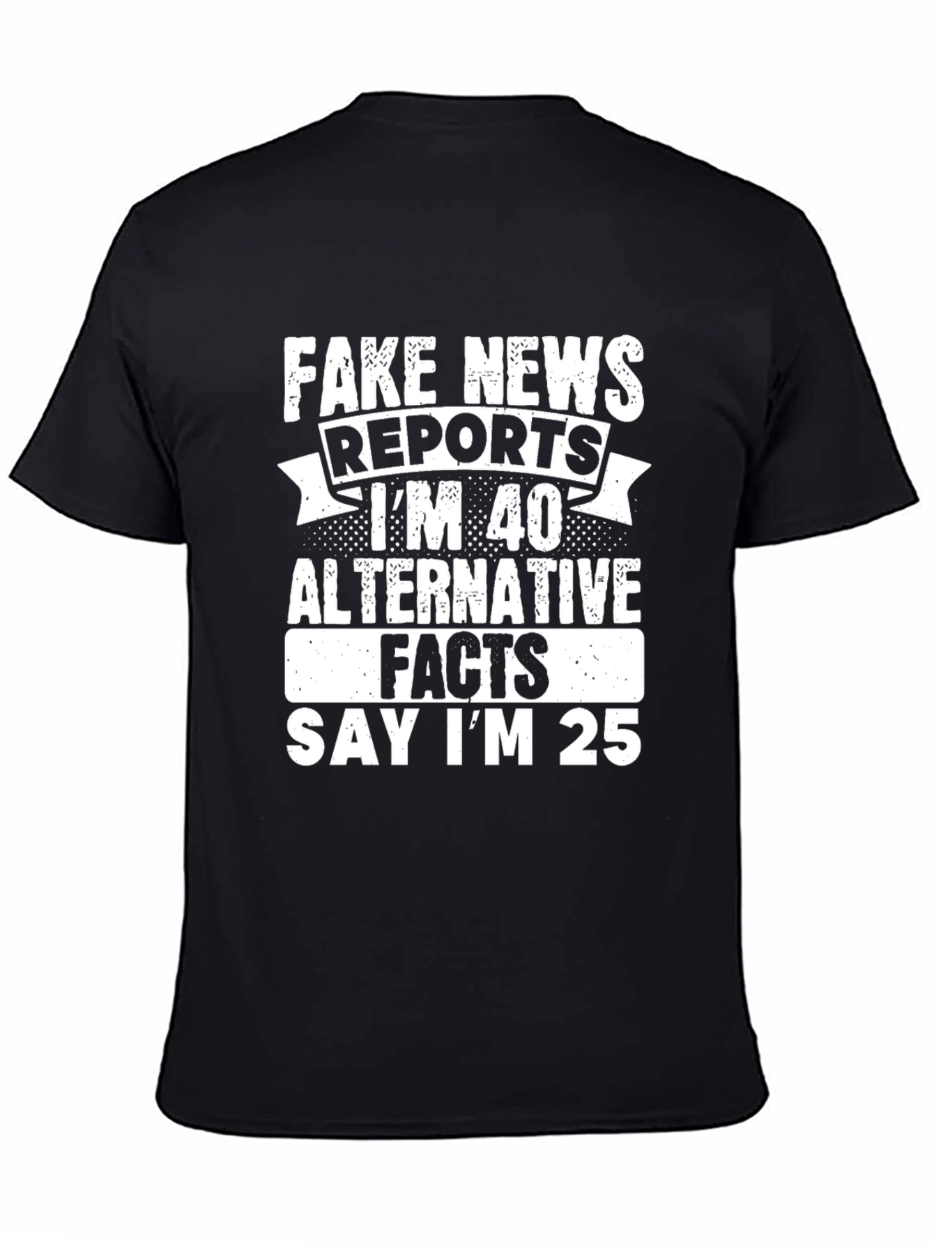 Funny 40th Birthday Fake News T-Shirt