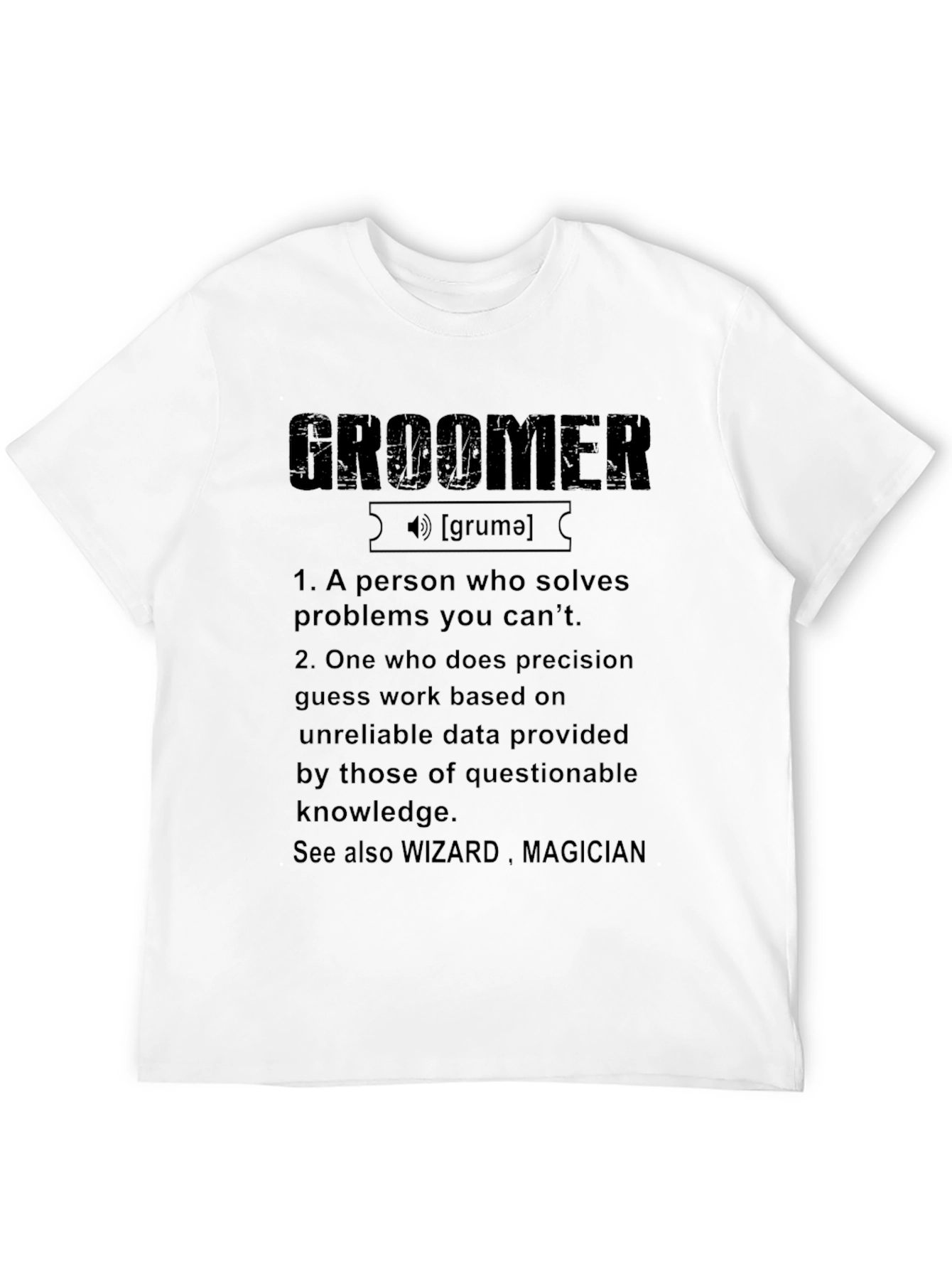 Groomer Definition Graphic T-Shirt