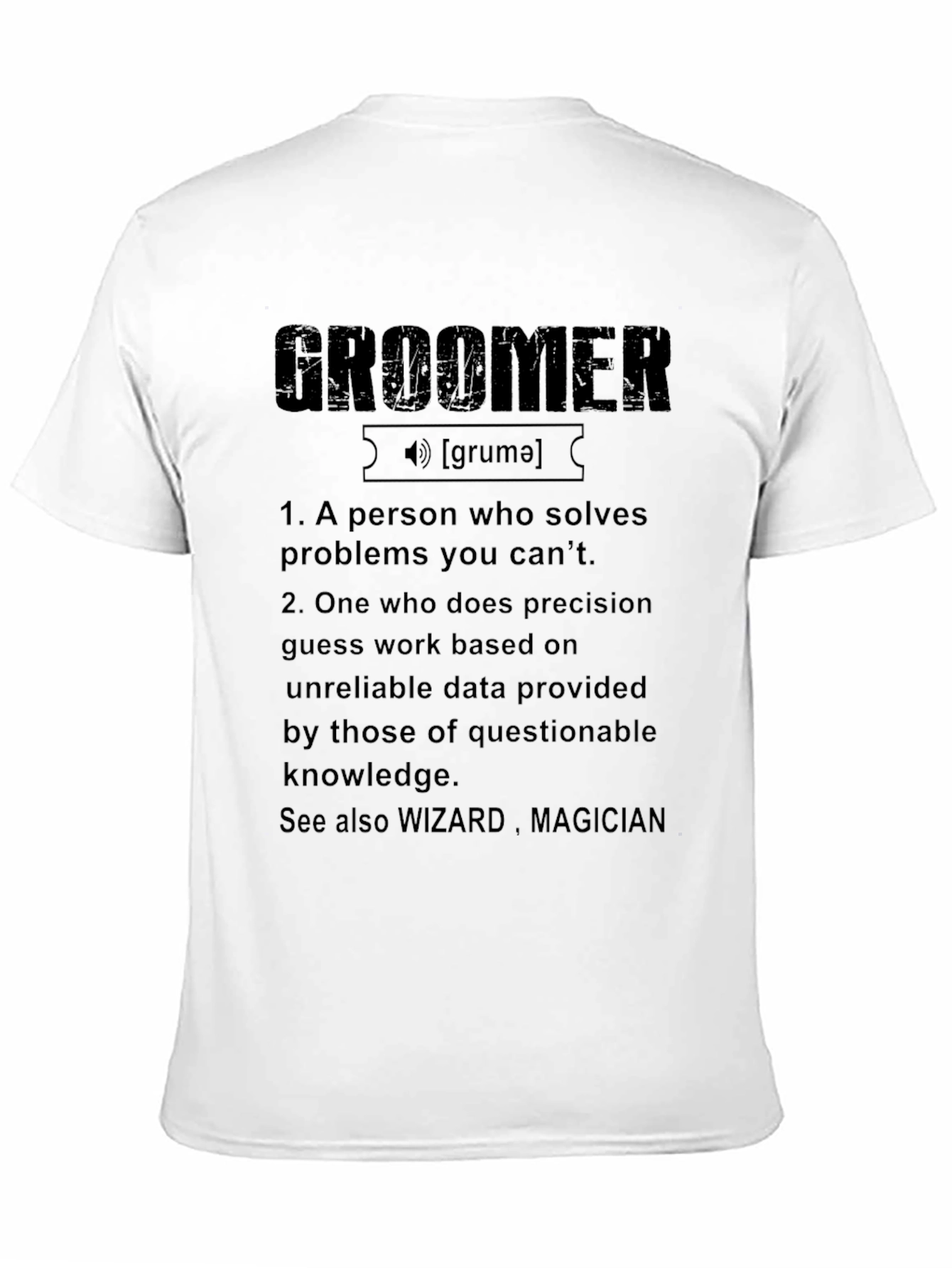 Groomer Definition Graphic T-Shirt
