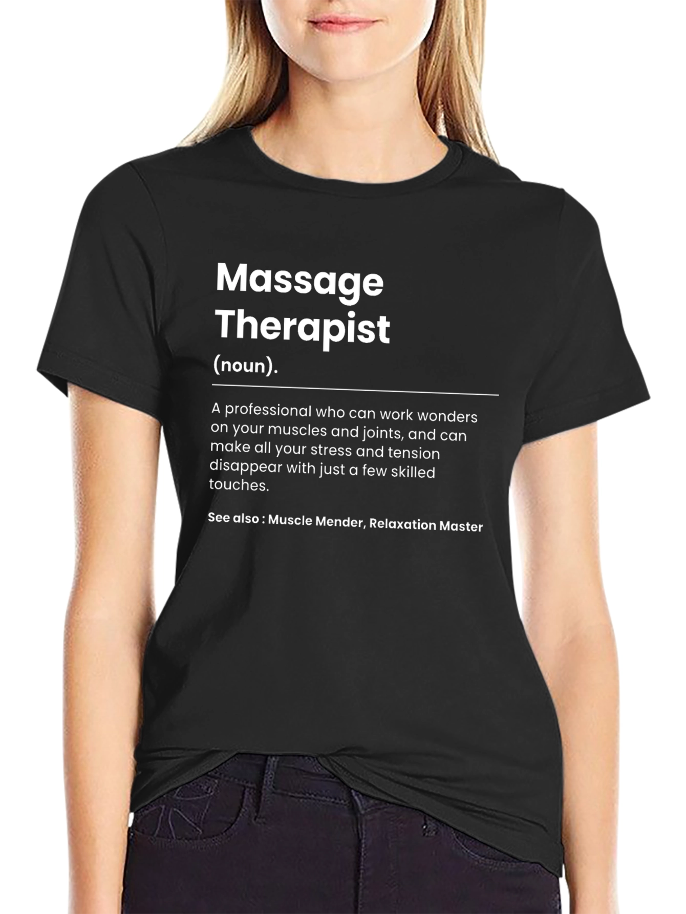 Massage Therapist Definition T-Shirt