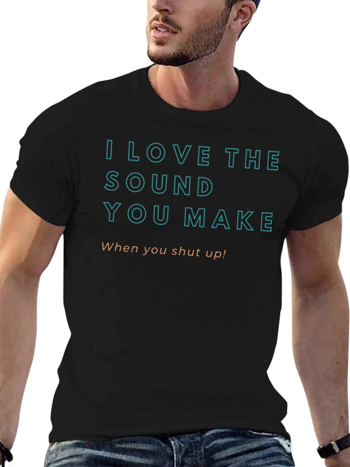 I Love The Sound You Make T-Shirt