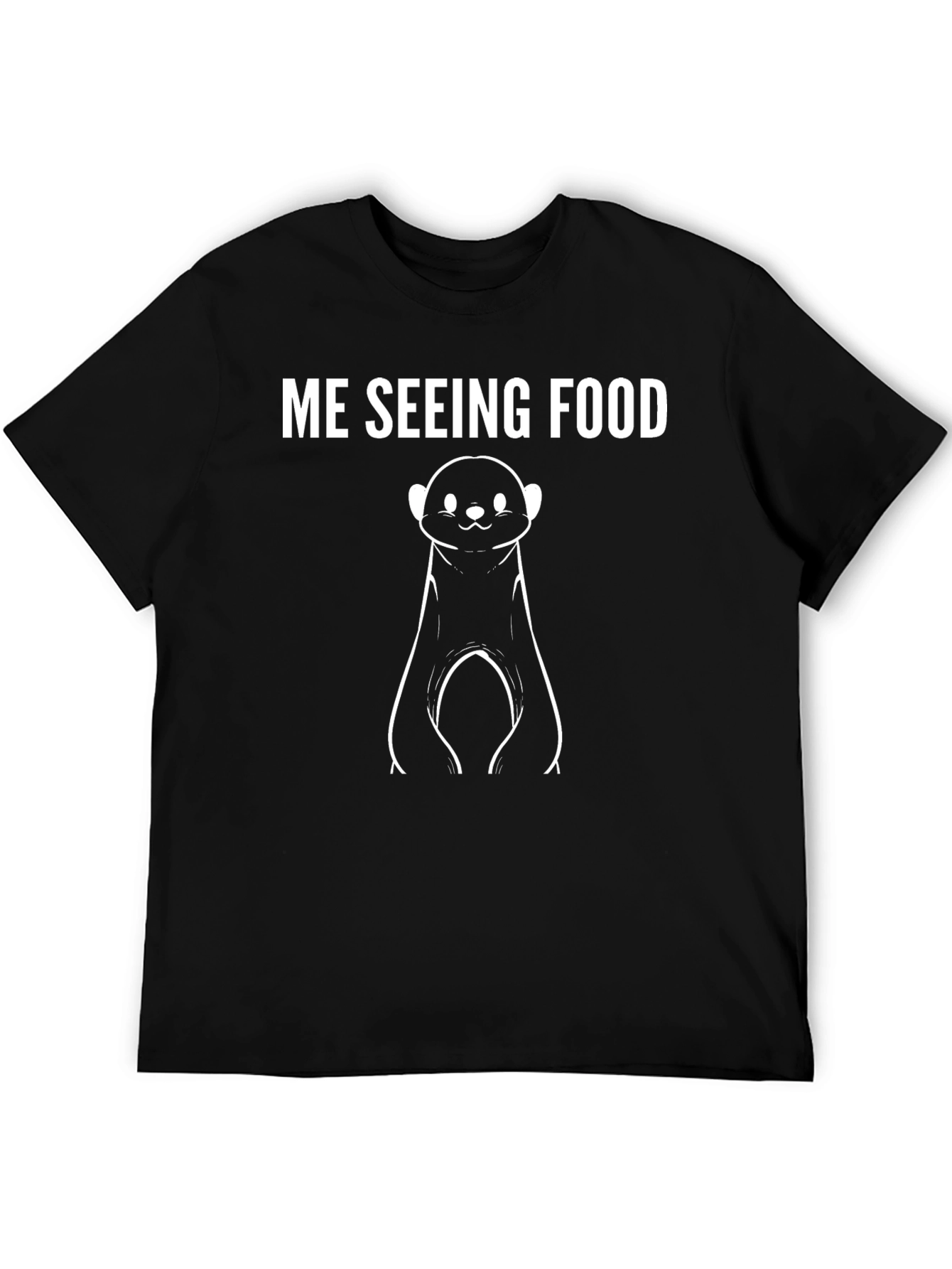 Me Seeing Food Meerkat Graphic Tee