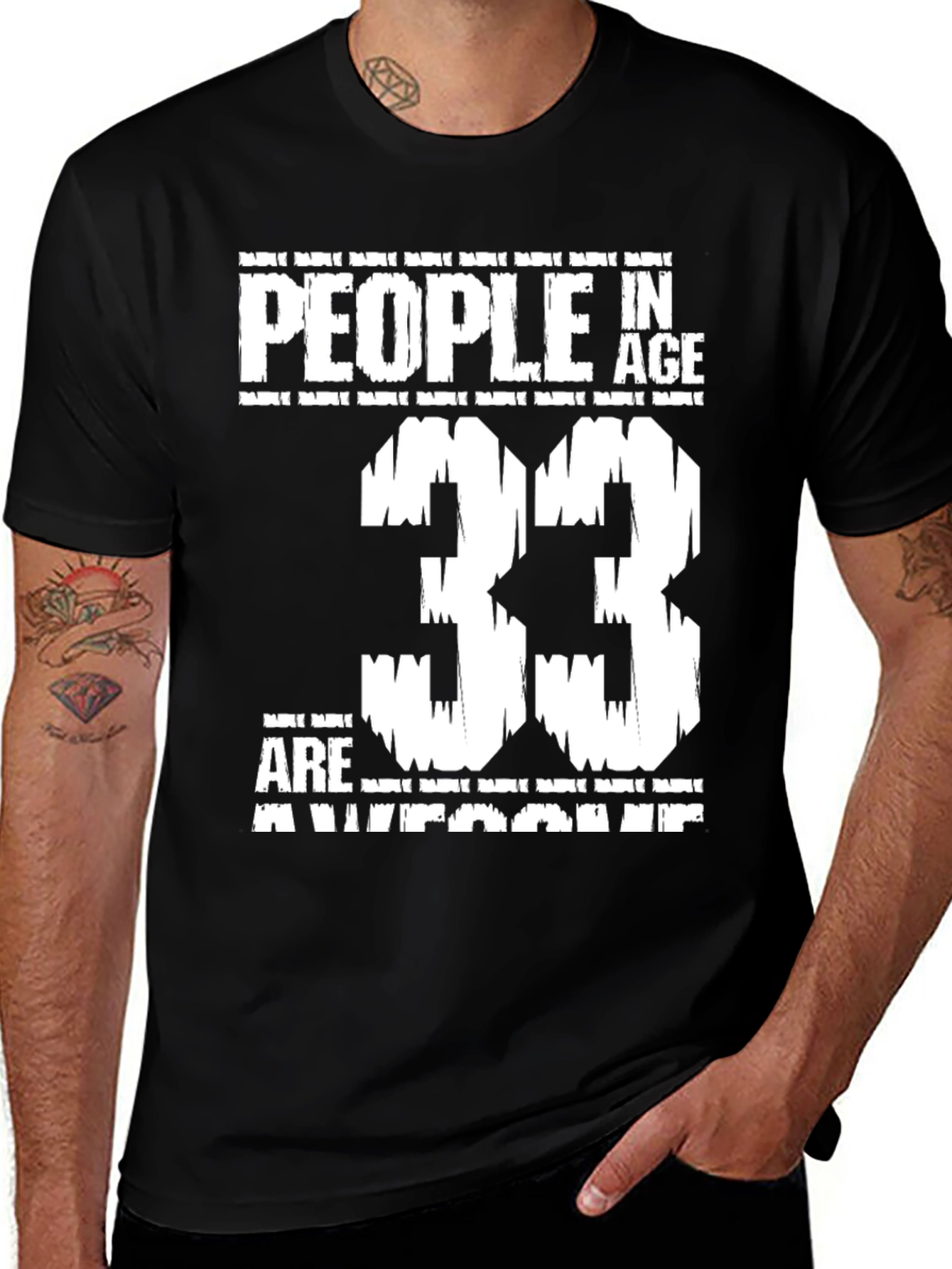 Awesome 33 Year Olds Black T-Shirt