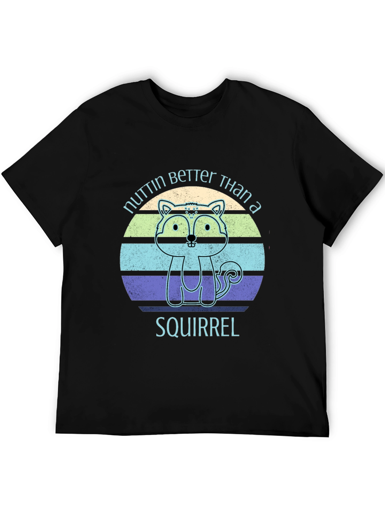 Nuttin Better Than A Squirrel T-Shirt