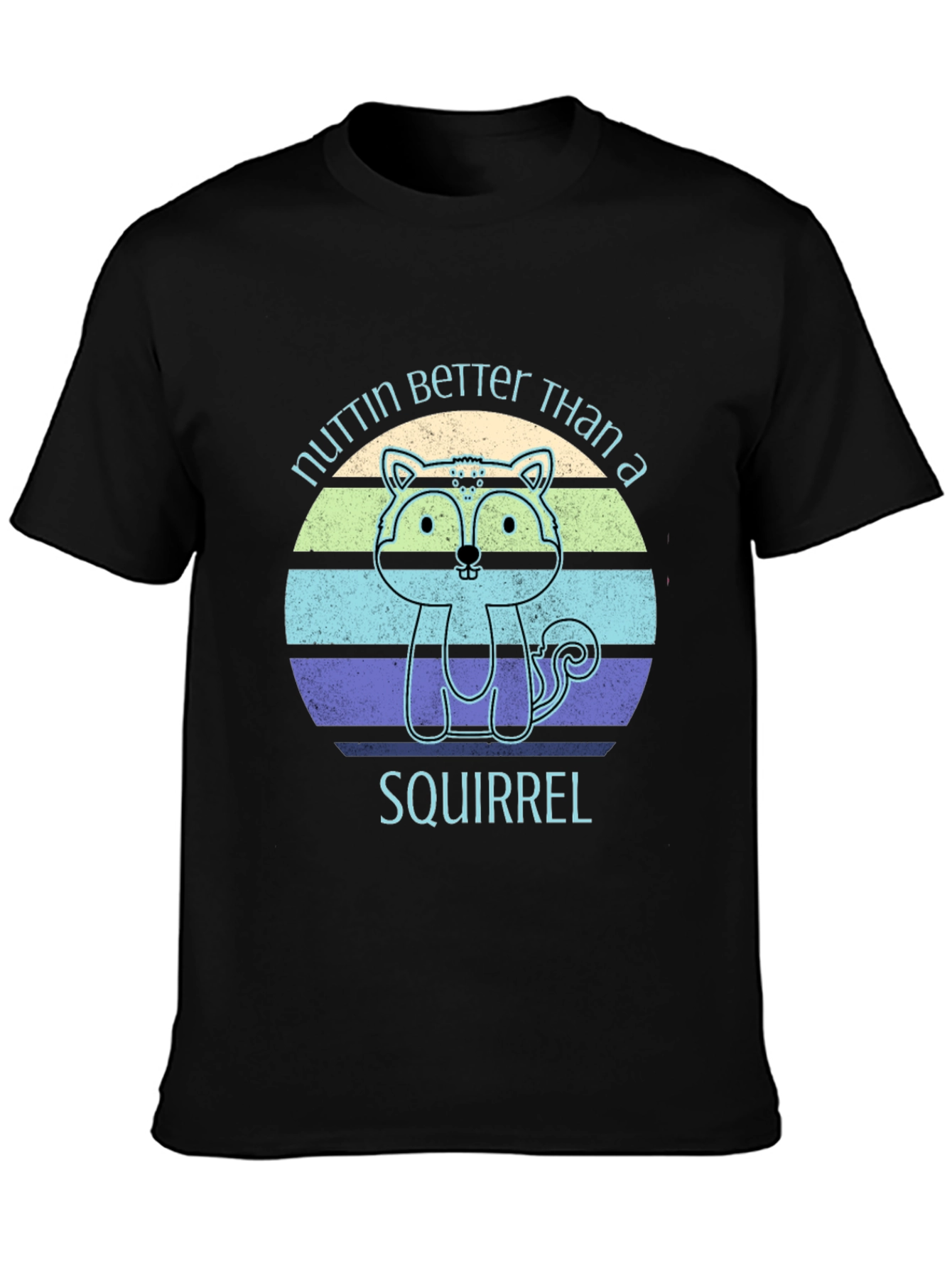 Nuttin Better Than A Squirrel T-Shirt