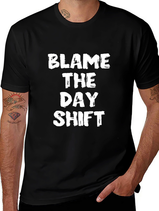 Blame The Day Shift T-Shirt - Black Crew Neck Cotton Tee