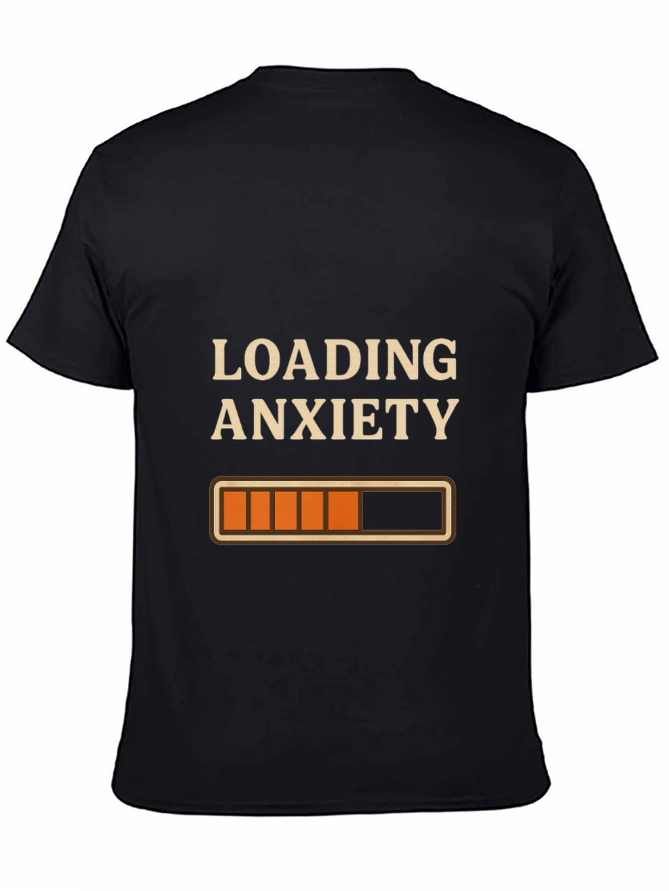Loading Anxiety Graphic Tee - Funny Humor Shirt