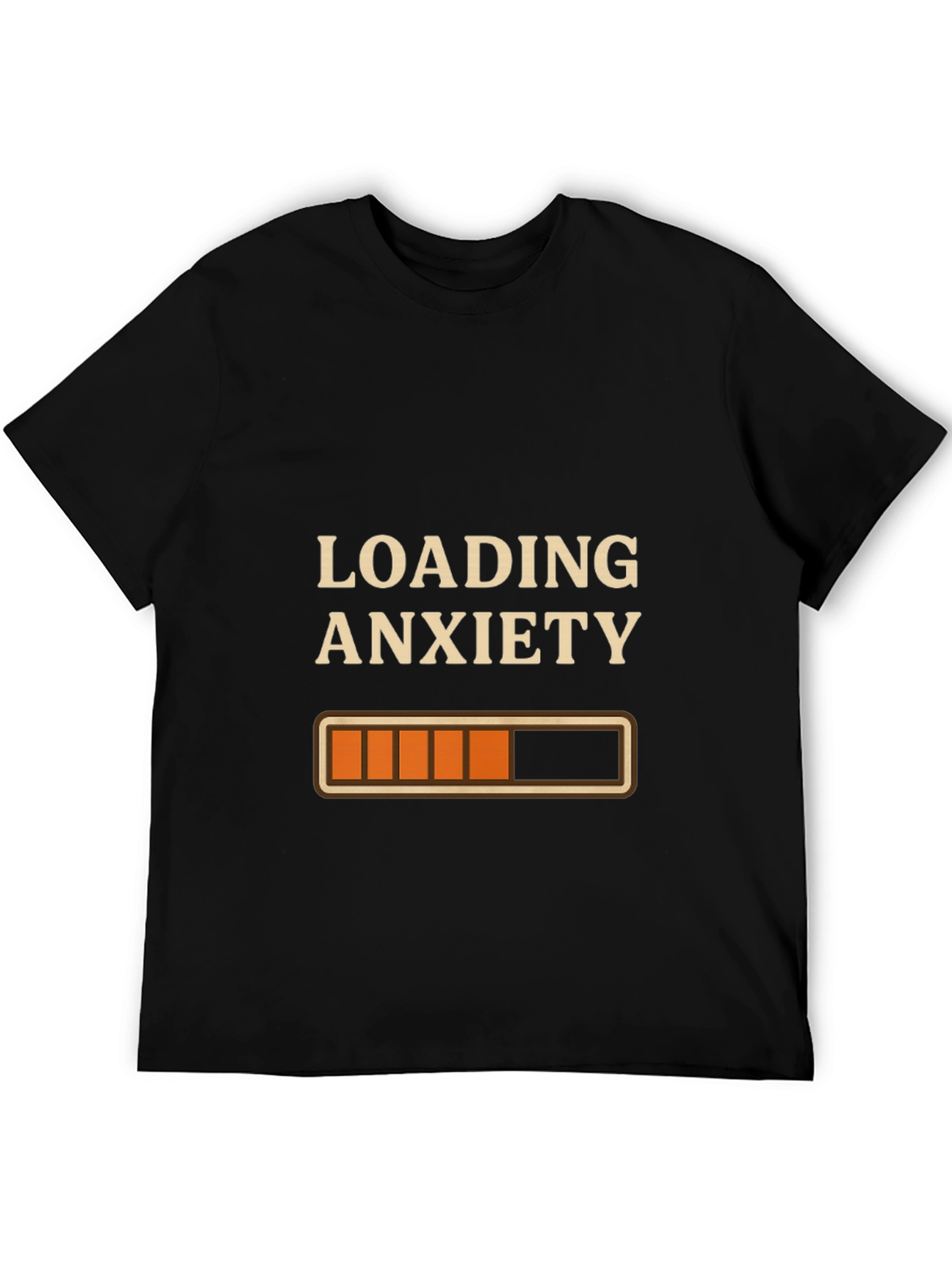 Loading Anxiety Graphic Tee - Funny Humor Shirt
