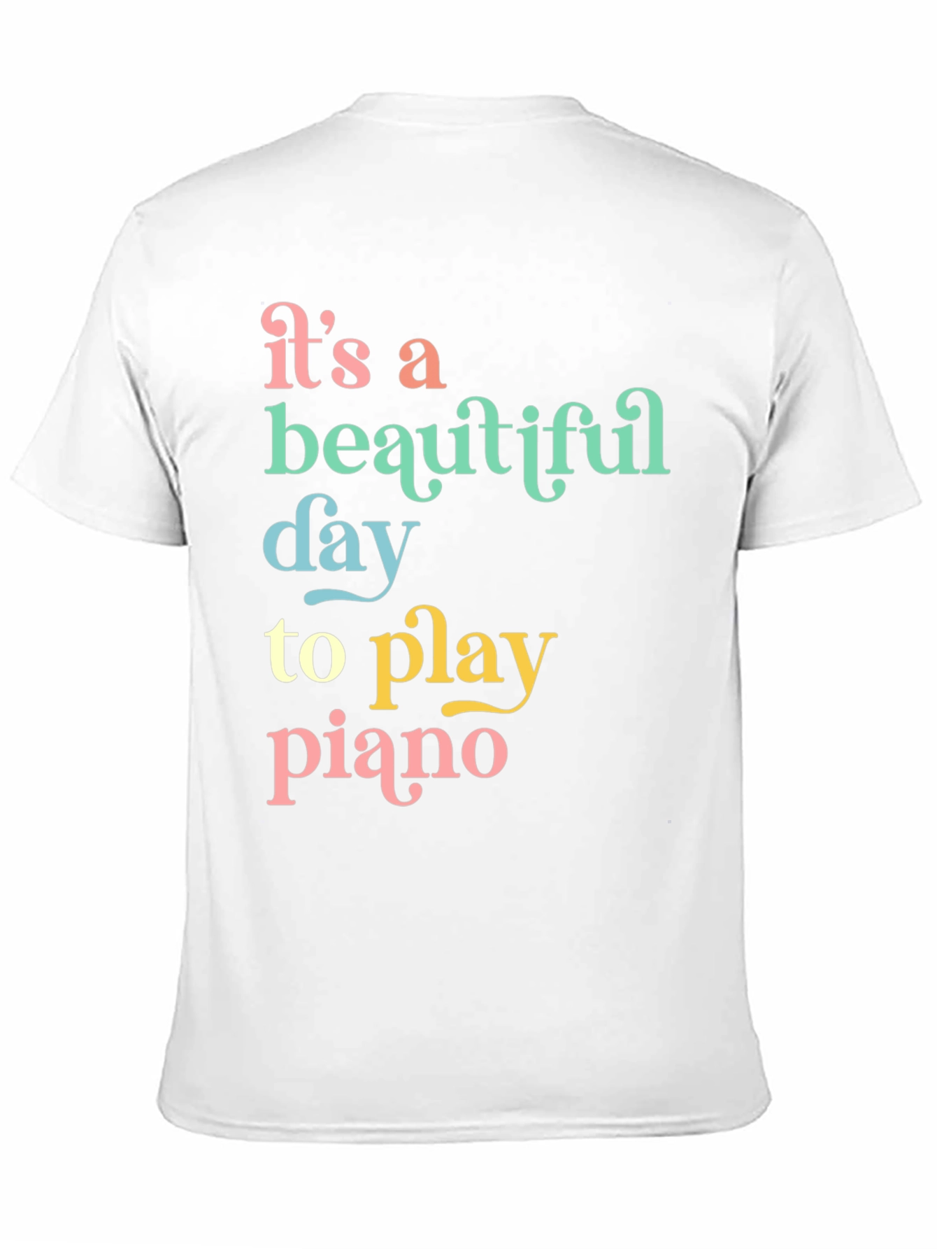 Its a Beautiful Day to Play Piano Graphic Tee