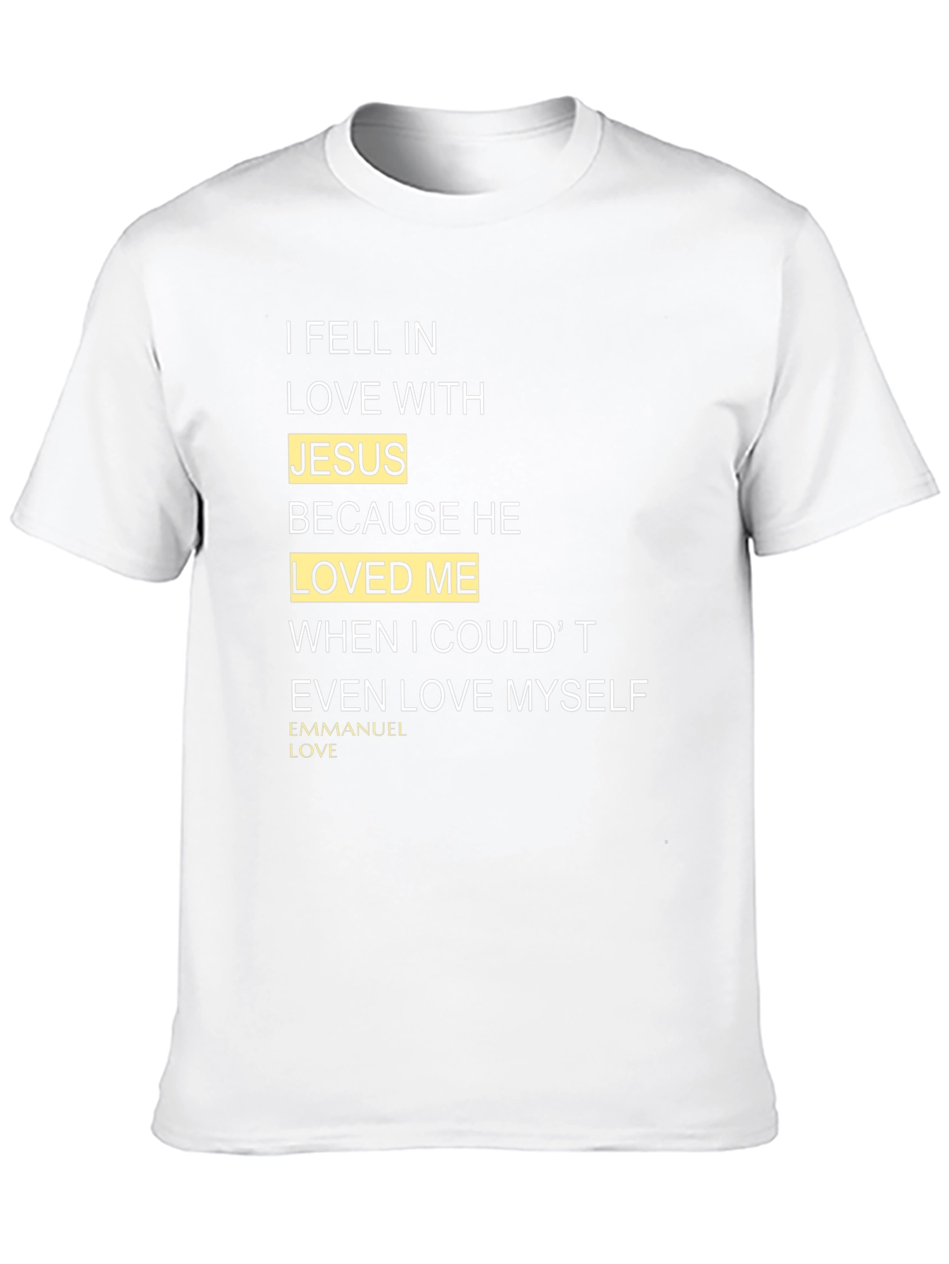 I Fell In Love With Jesus T-Shirt