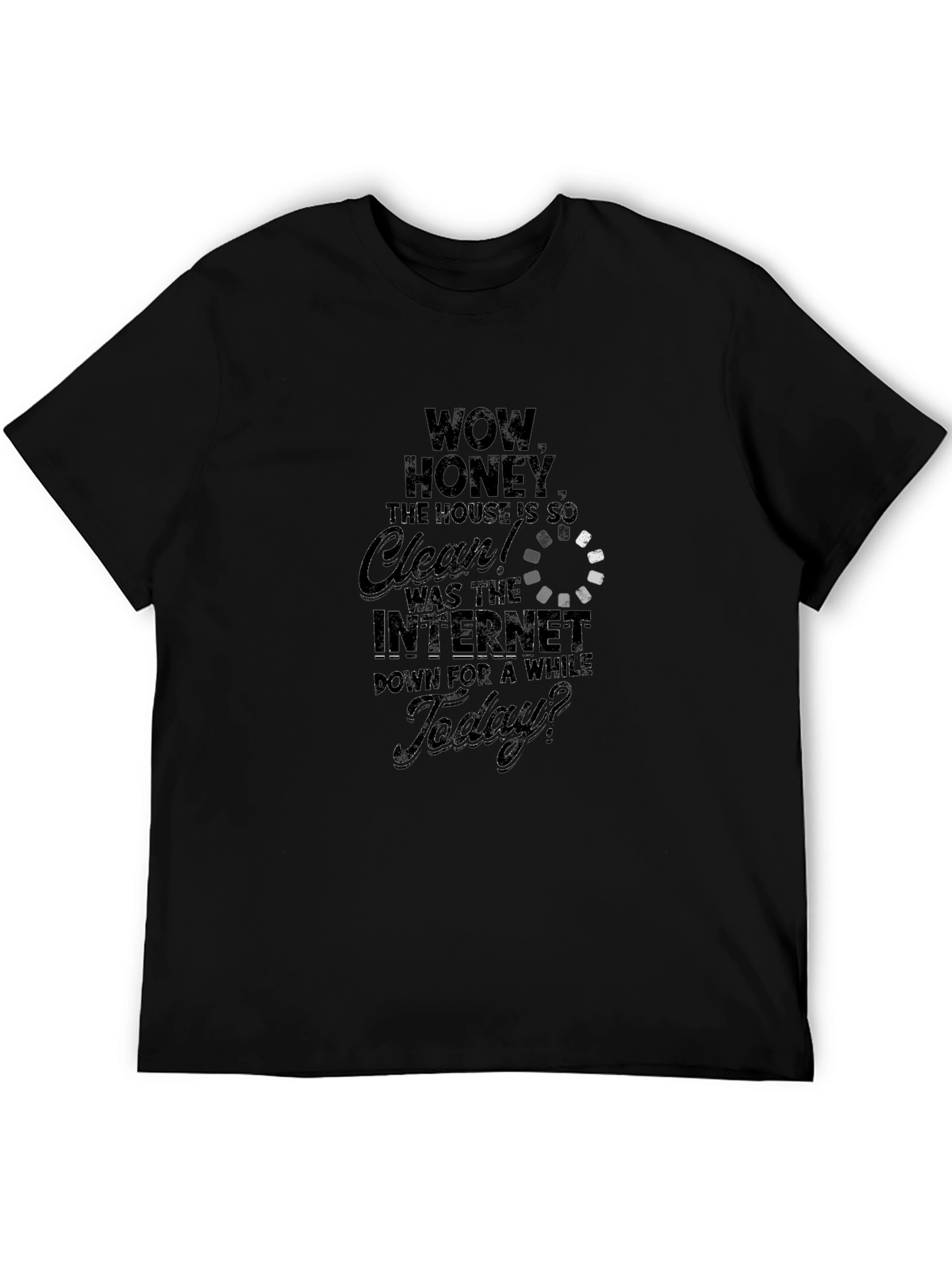 Humorous Clean House T-Shirt
