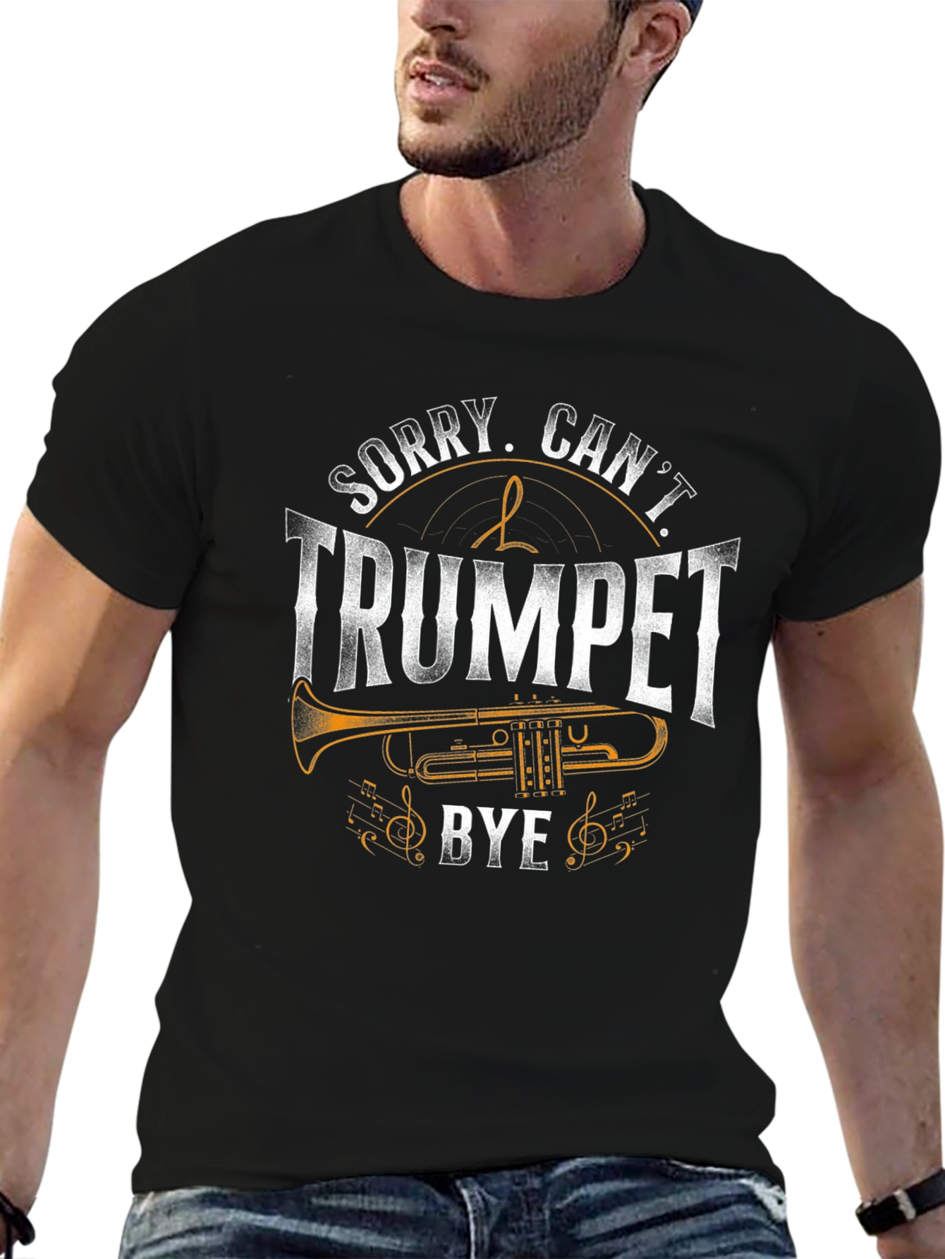 Sorry Cant Trumpet Bye - Funny Music T-Shirt