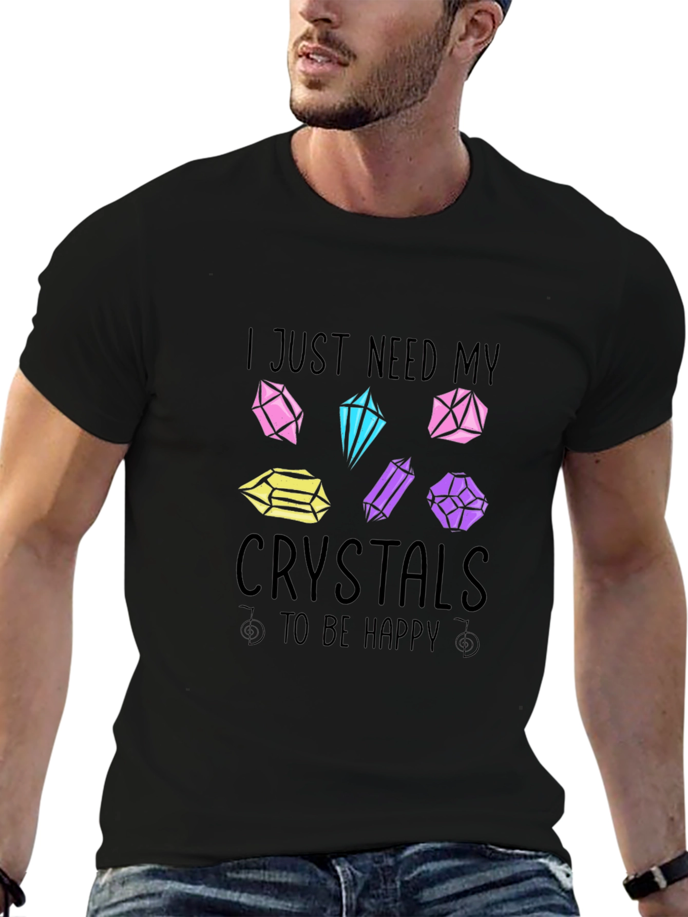 Crystals Graphic T-Shirt: I Just Need My Crystals!