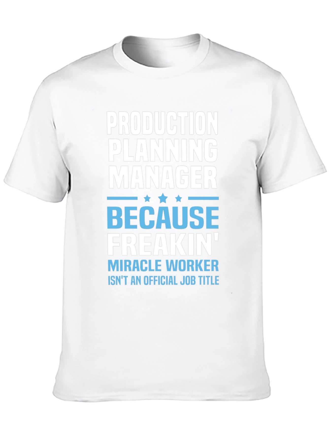 Production Planning Manager T-Shirt