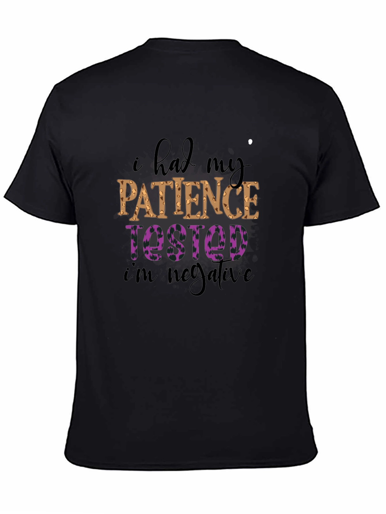 I Had My Patience Tested Graphic T-Shirt
