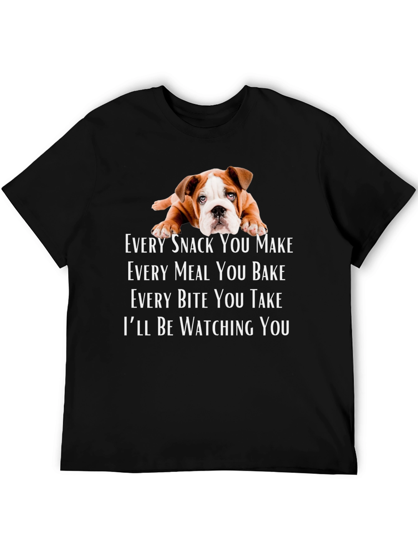 Dog Watching You T-Shirt - Funny Pet Lover Tee