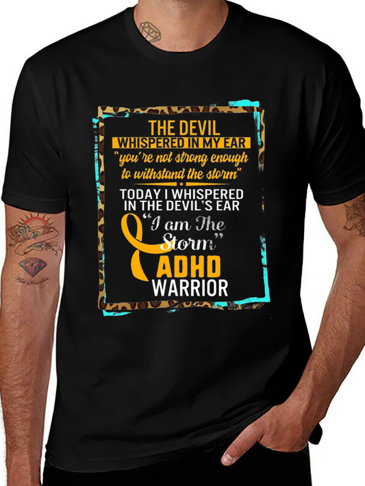 ADHD Warrior T-Shirt - The Devil Whispered In My Ear