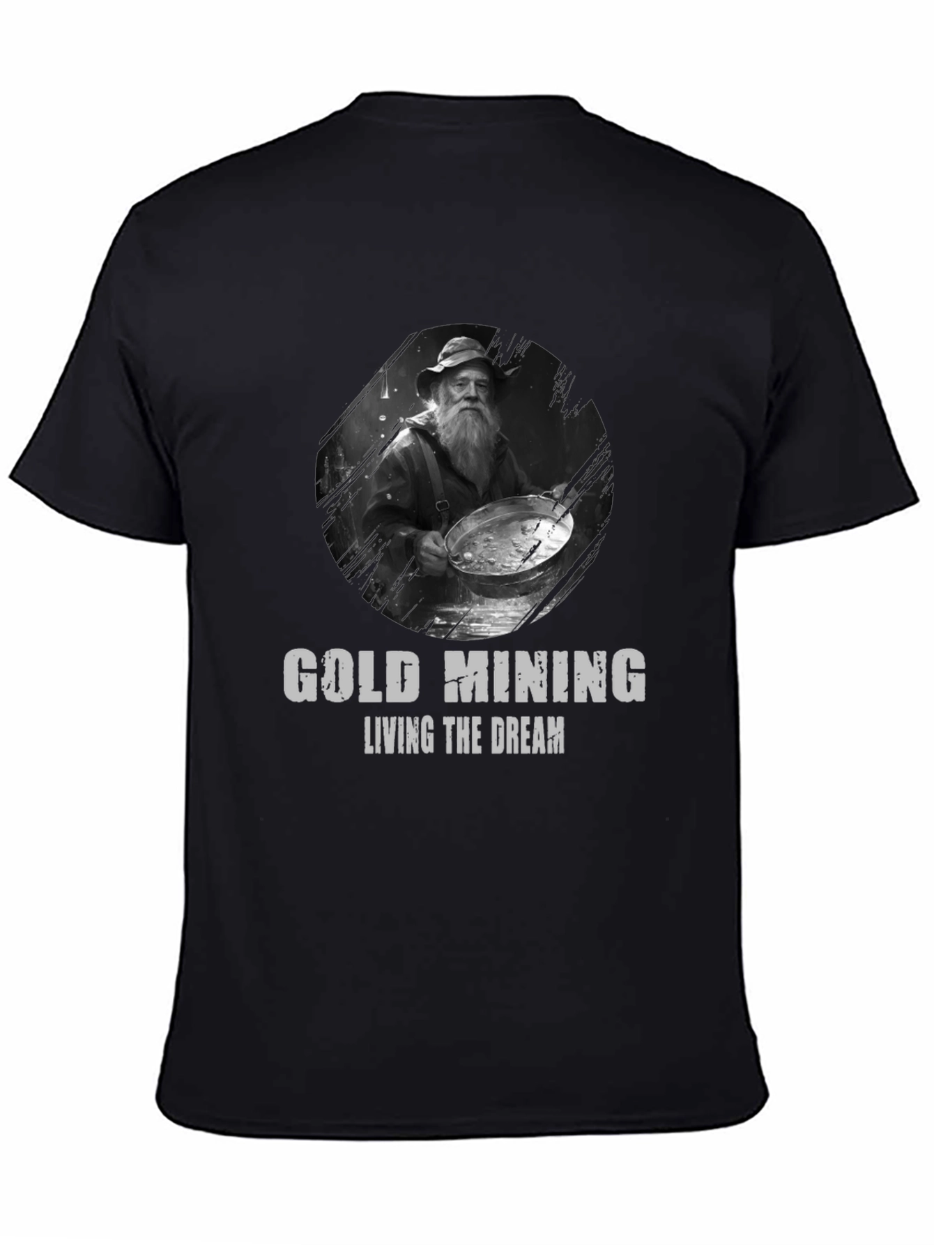Gold Mining Living The Dream Graphic T-Shirt