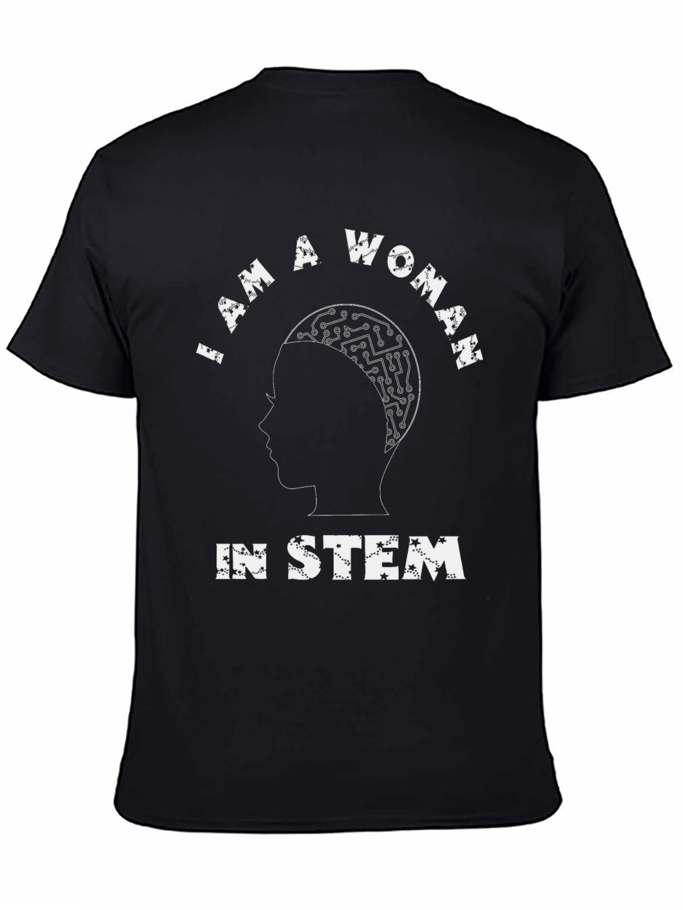 I Am A Woman In STEM Black Graphic Tee