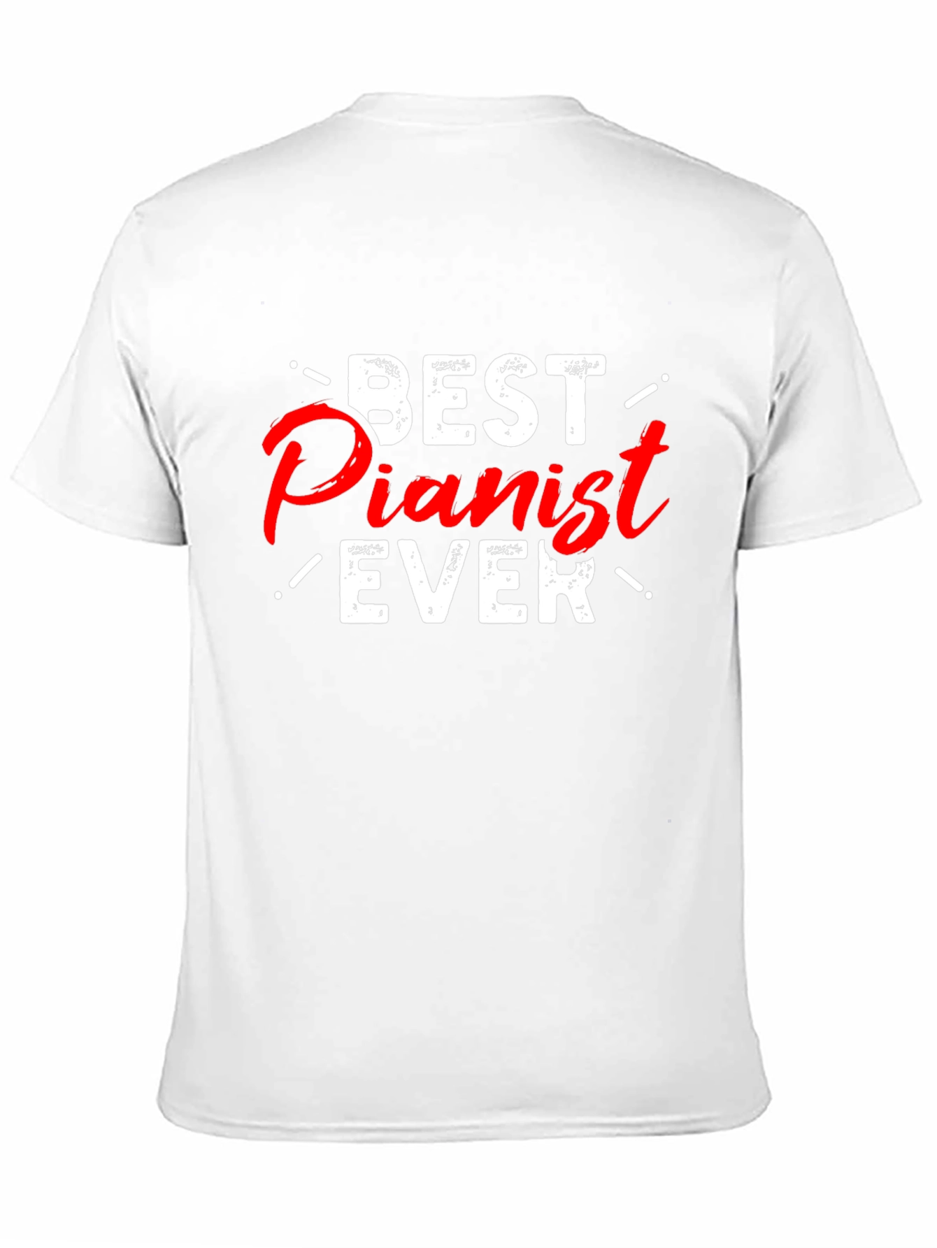 Best Pianist Ever Graphic T-Shirt
