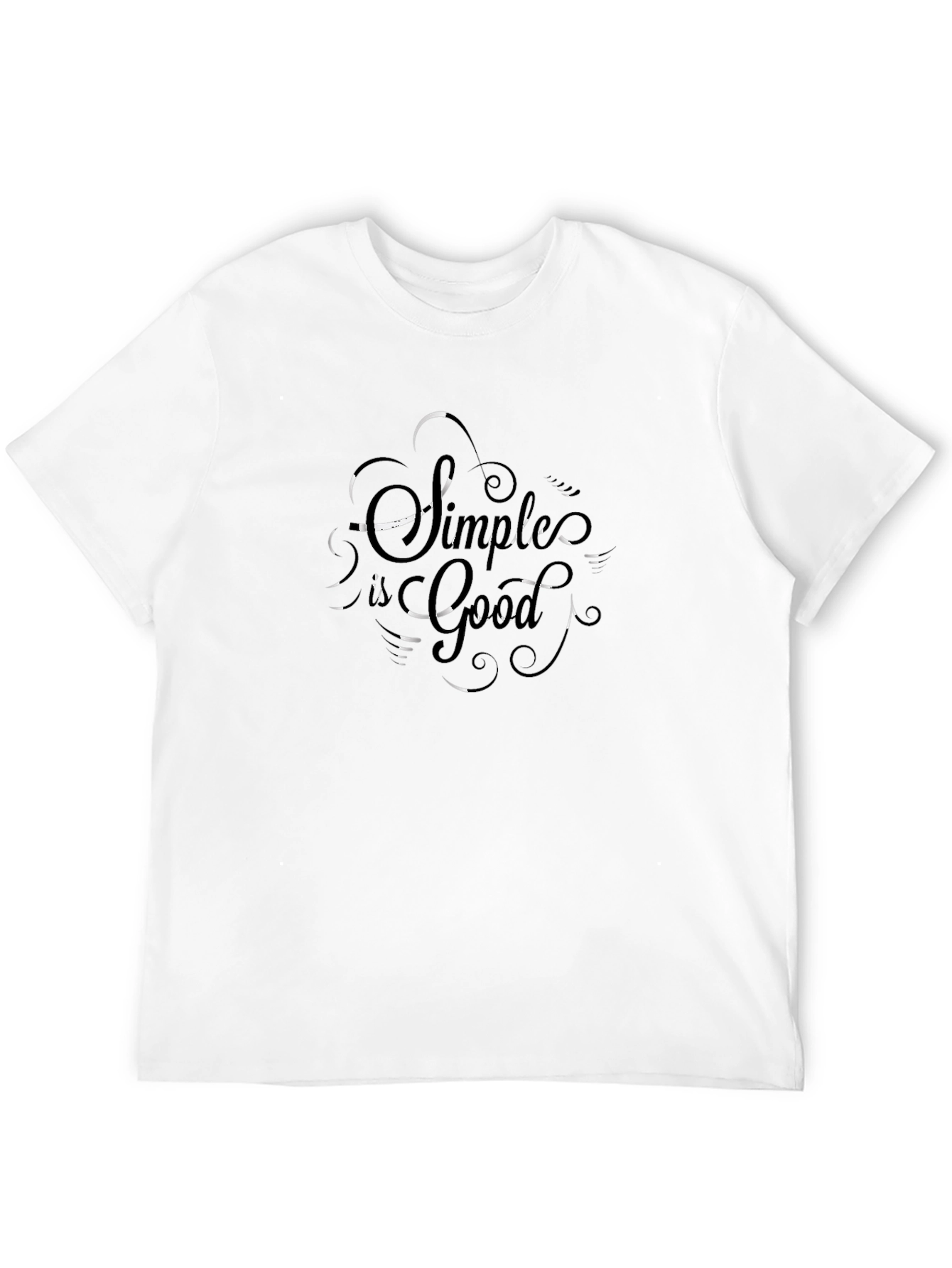 Simple Is Good T-Shirt - Casual Wear