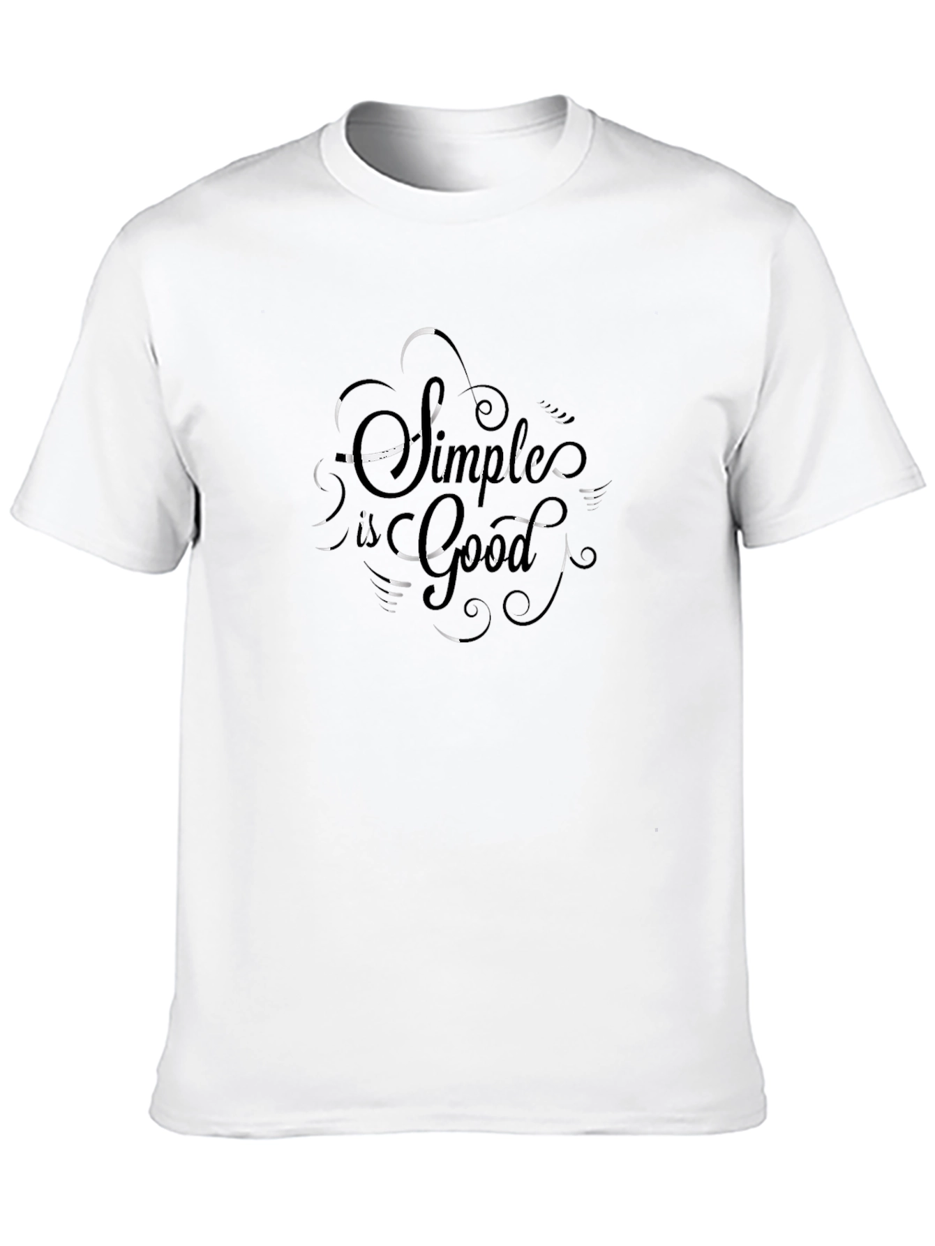 Simple Is Good T-Shirt - Casual Wear