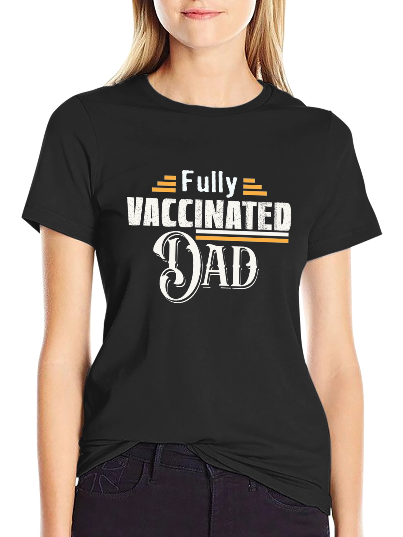 Fully Vaccinated Dad Black T-Shirt