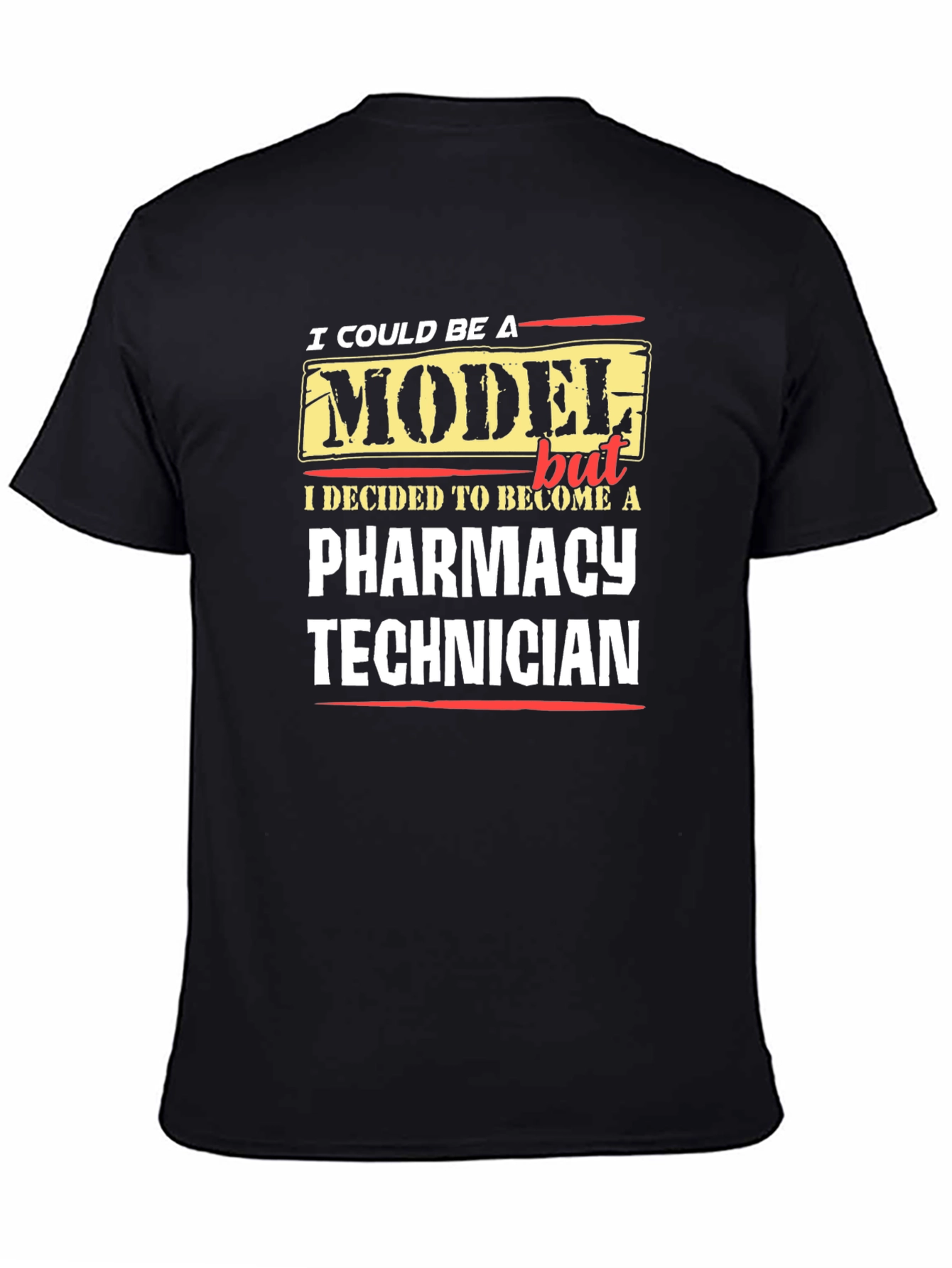 Pharmacy Technician Humor T-Shirt