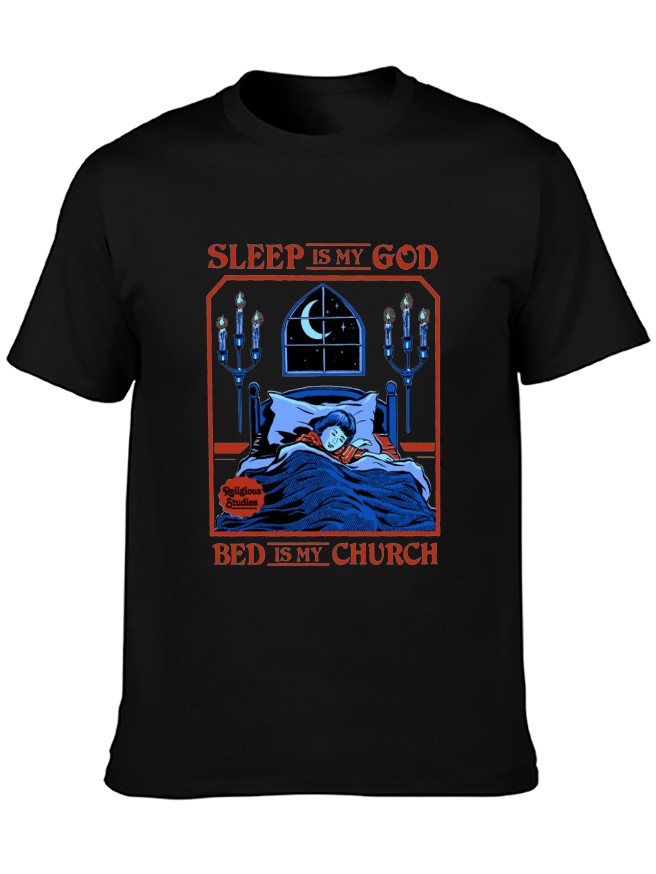 Sleep Is My God Graphic T-Shirt