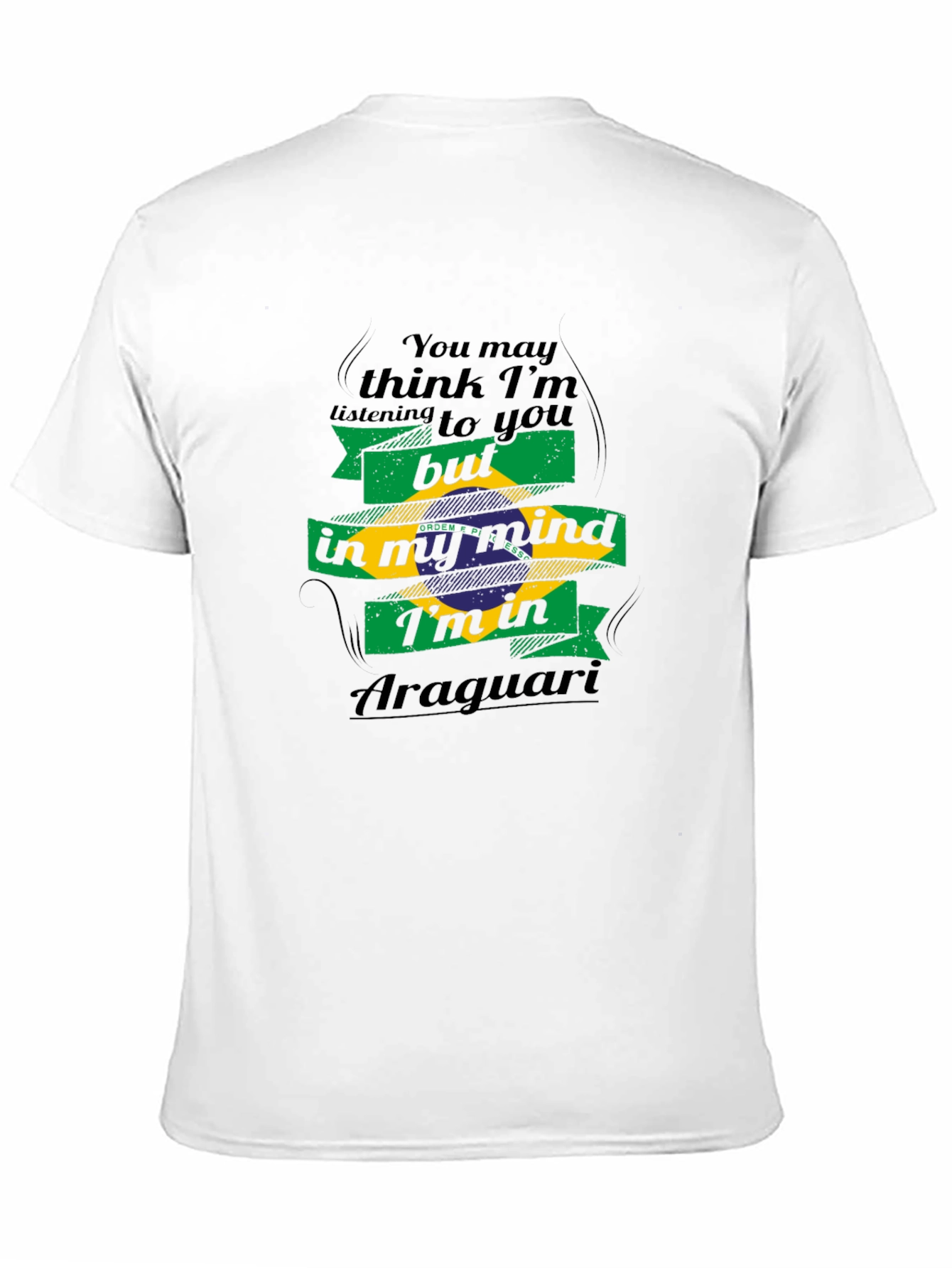 Araguari Brazil Mind T-Shirt - Funny Travel Tee