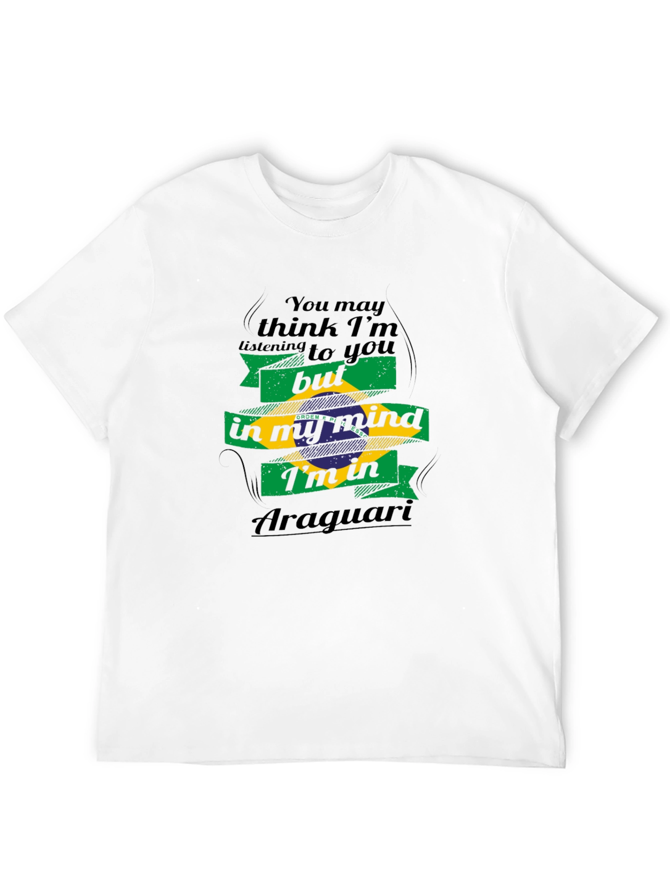 Araguari Brazil Mind T-Shirt - Funny Travel Tee
