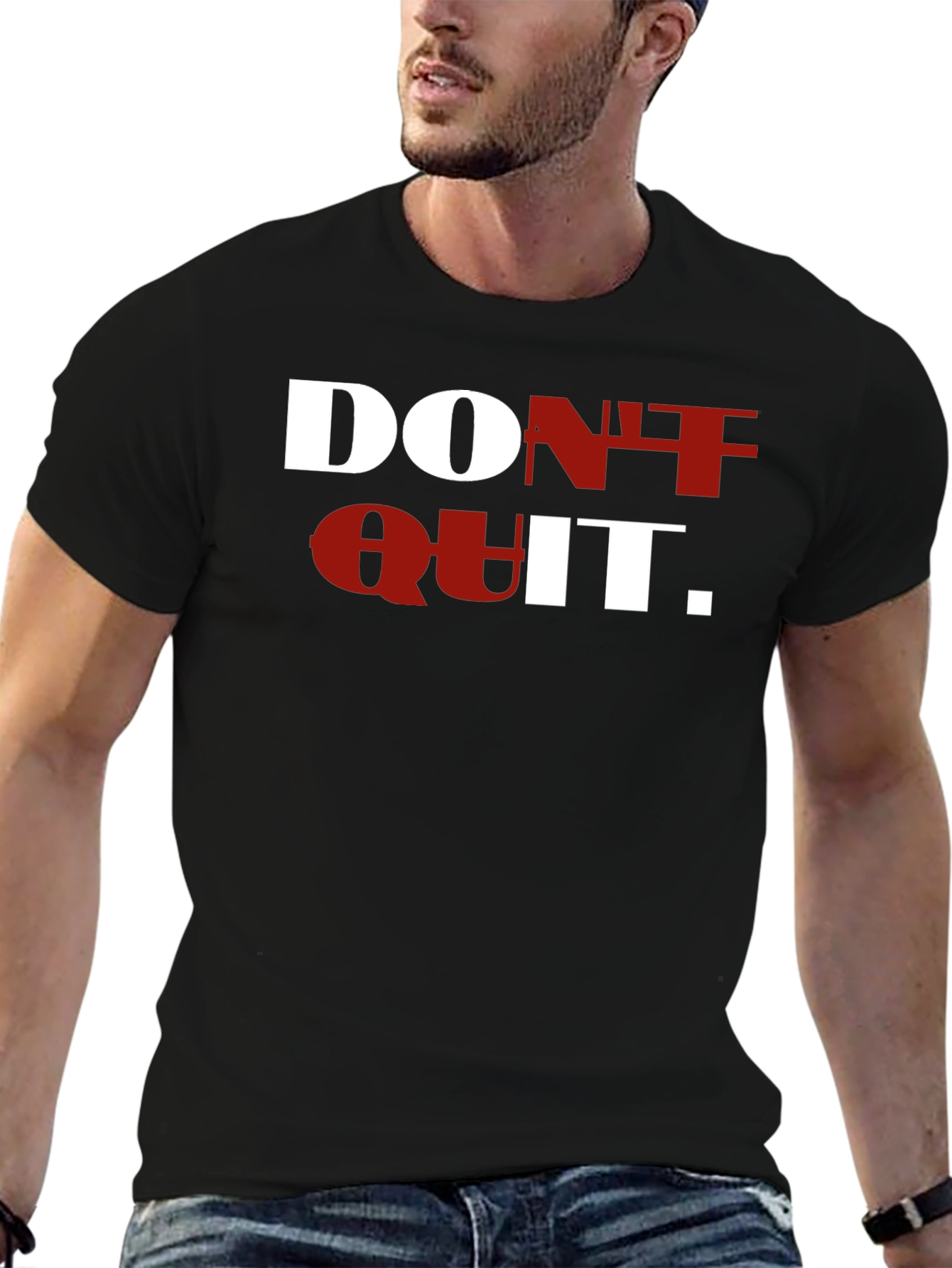 Motivational Dont Quit T-Shirt - Black